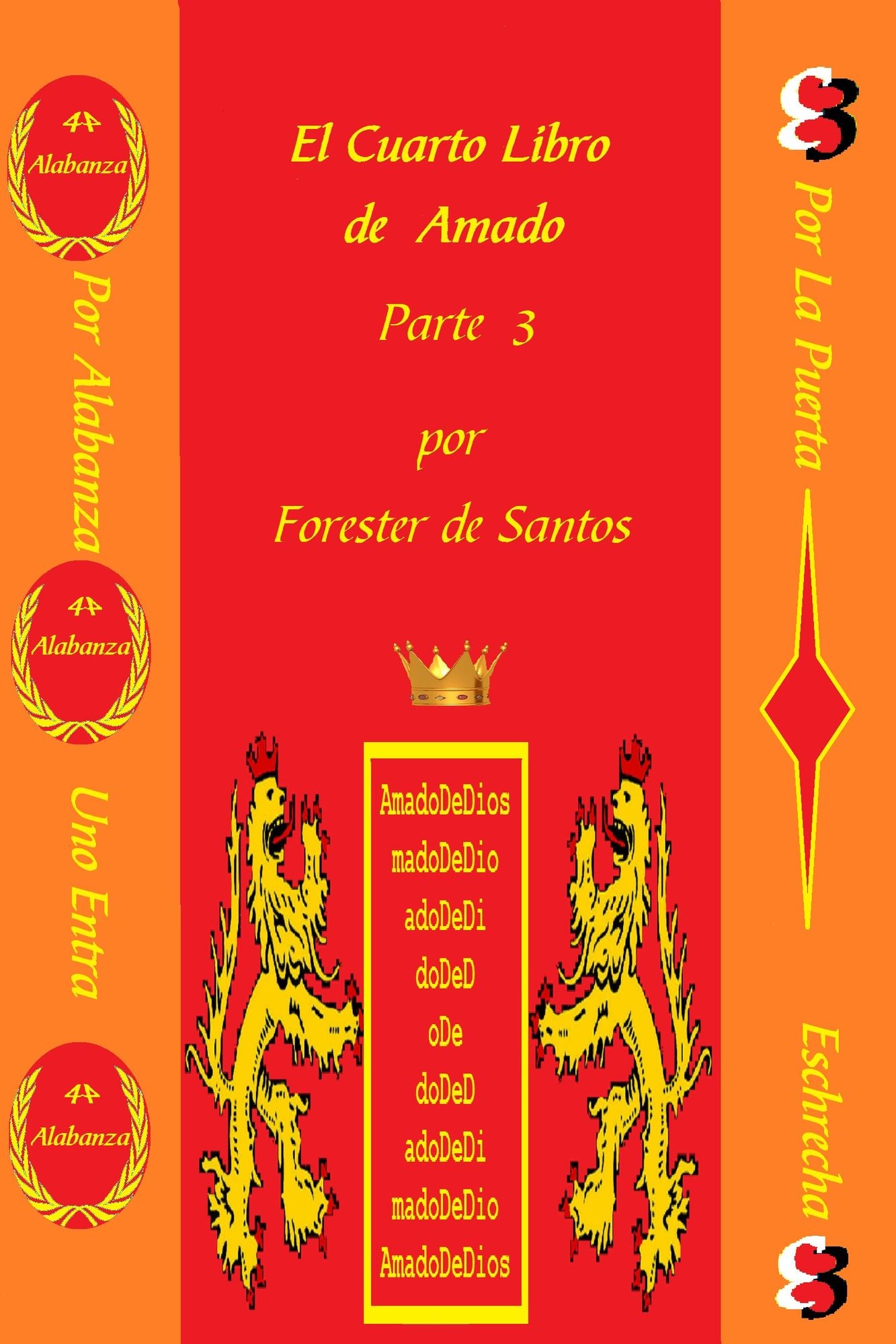 El Cuarto Libro de Amado Parte 3