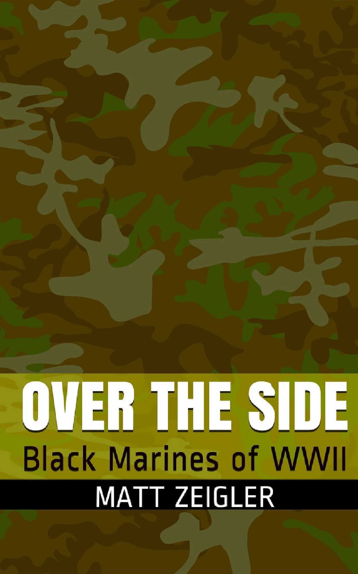 Over The Side: Black Marines of WWII