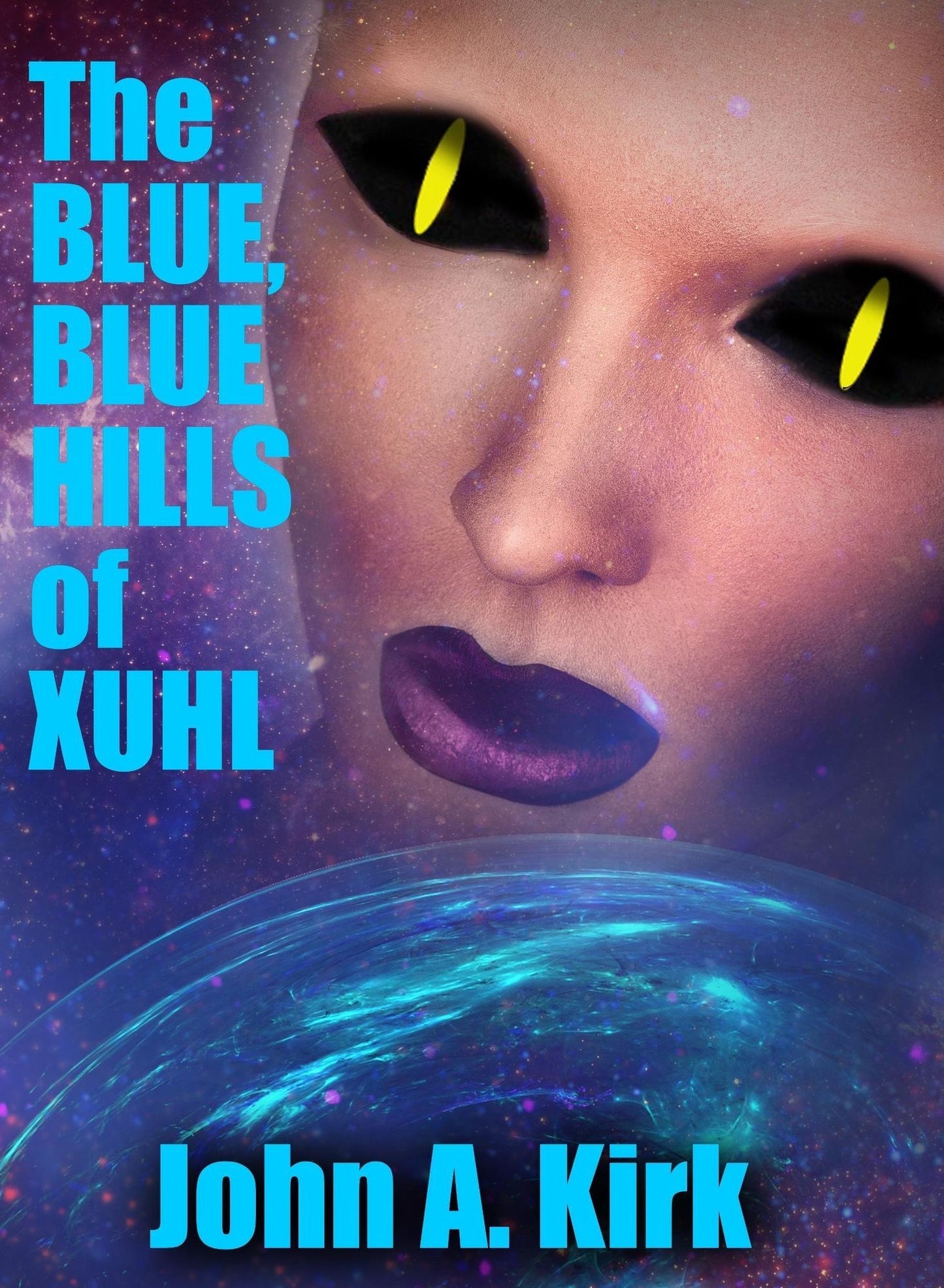 The Blue, Blue Hills of Xuhl