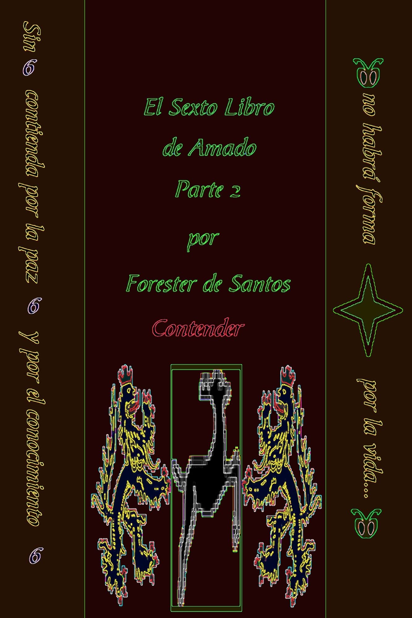 El Sexto Libro de Amado Parte 2