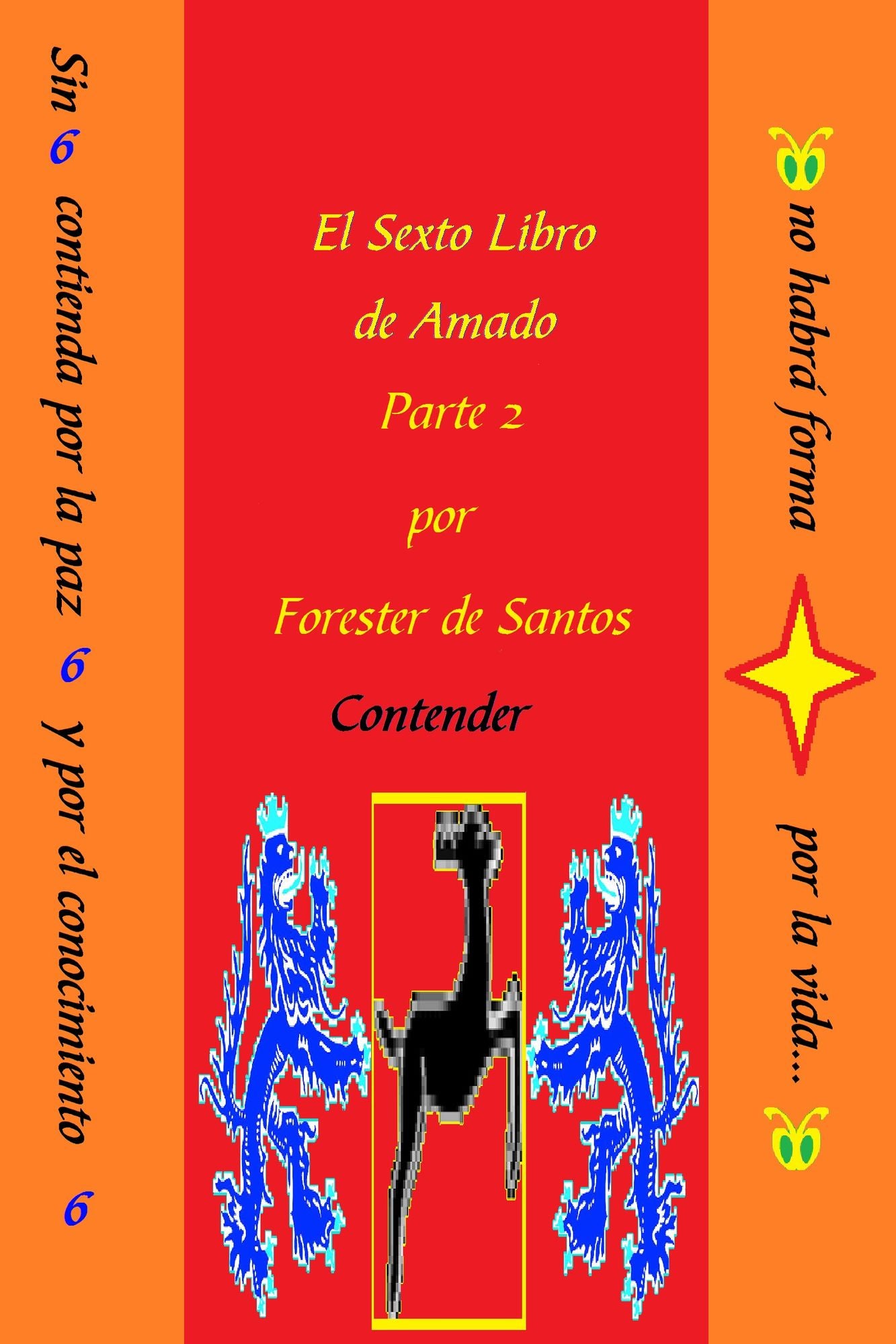 El Sexto Libro de Amado Parte 2