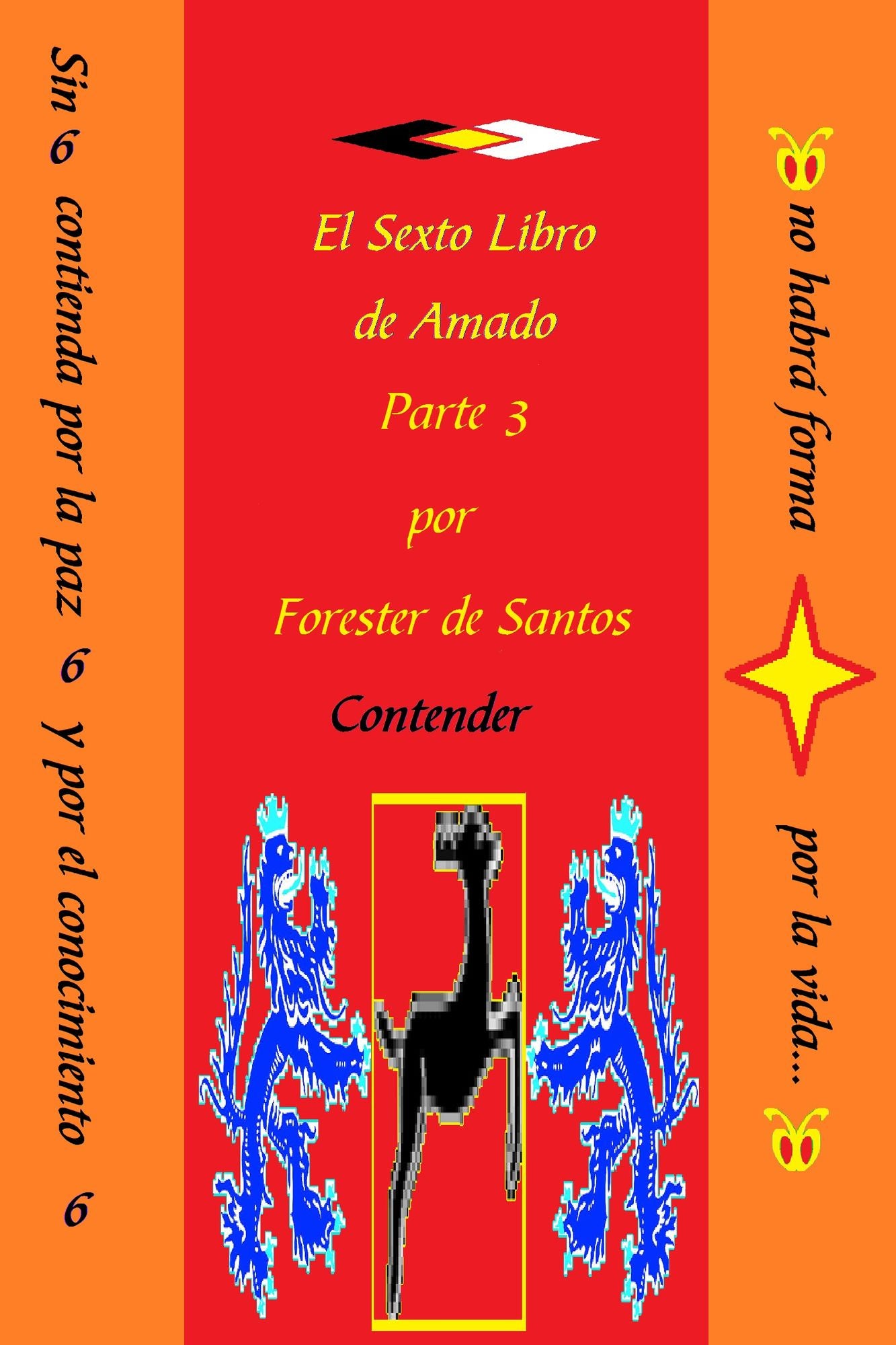 El Sexto Libro de Amado Parte 3