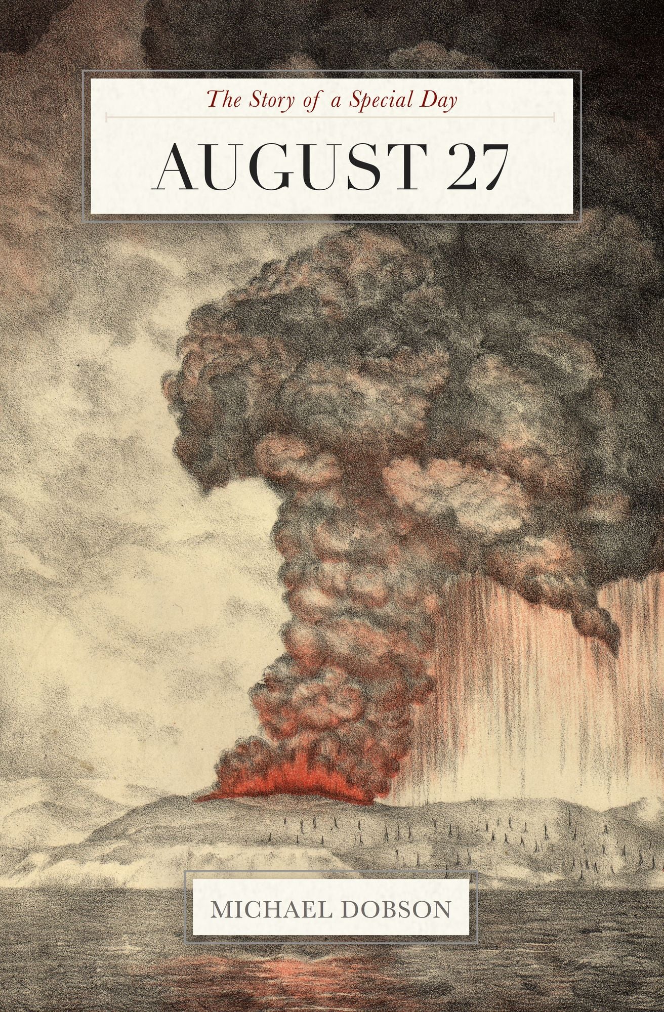 August 27: The Story of a Special Day