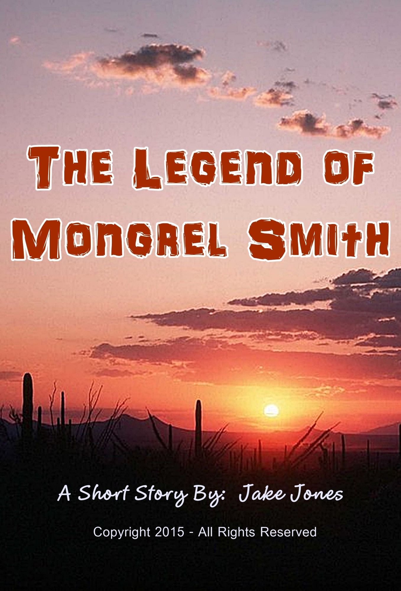 The Legend of Mongrel Smith