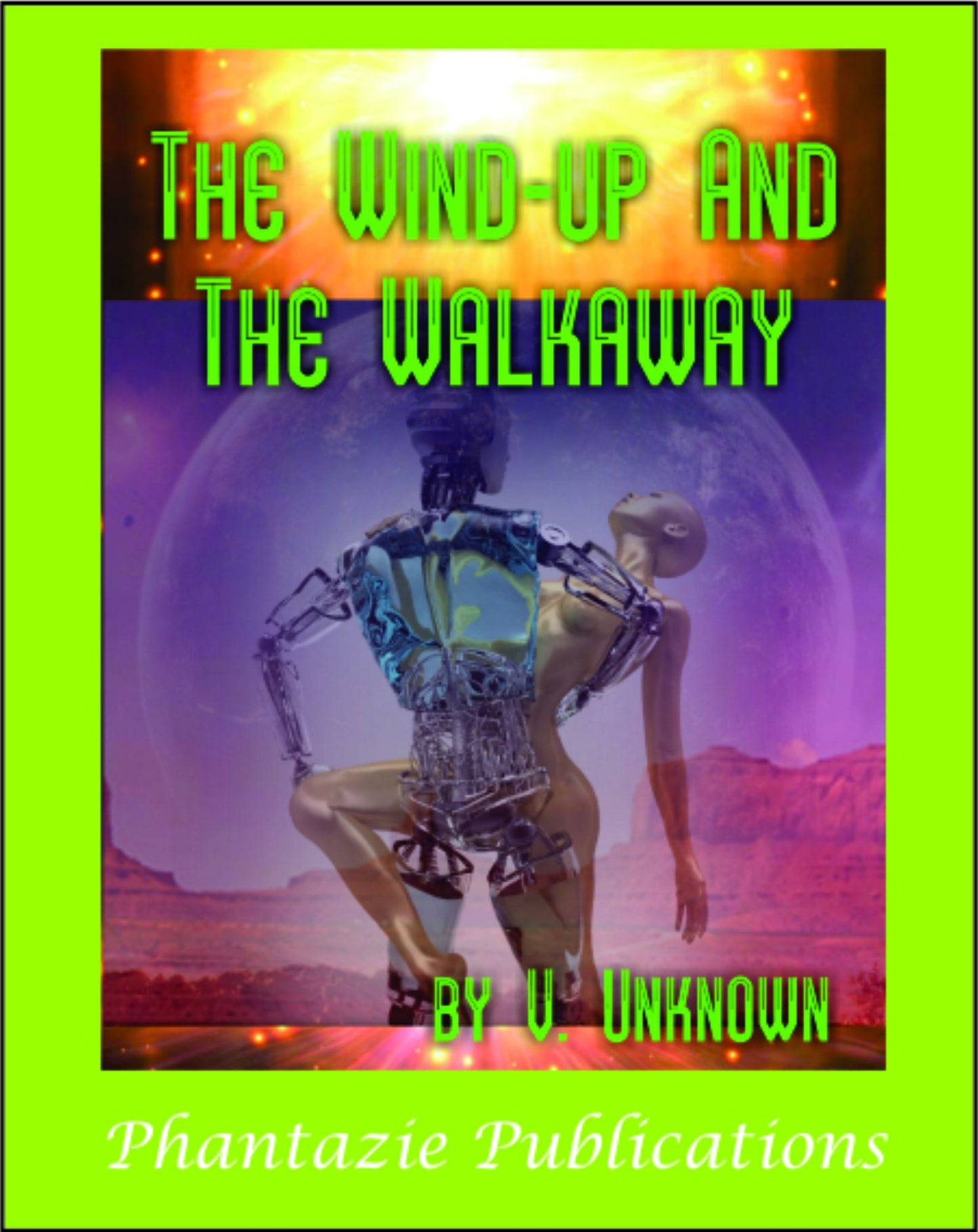 The Wind-Up And The Walkaway