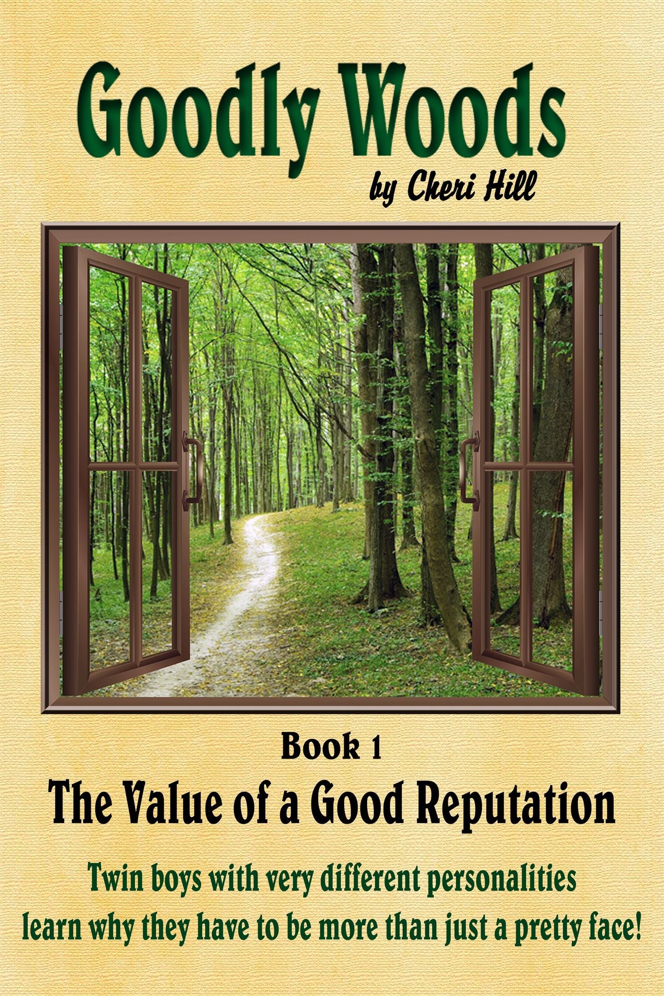 The Value of a Good Reputation, Illustrated (Goodly Woods Book 1)