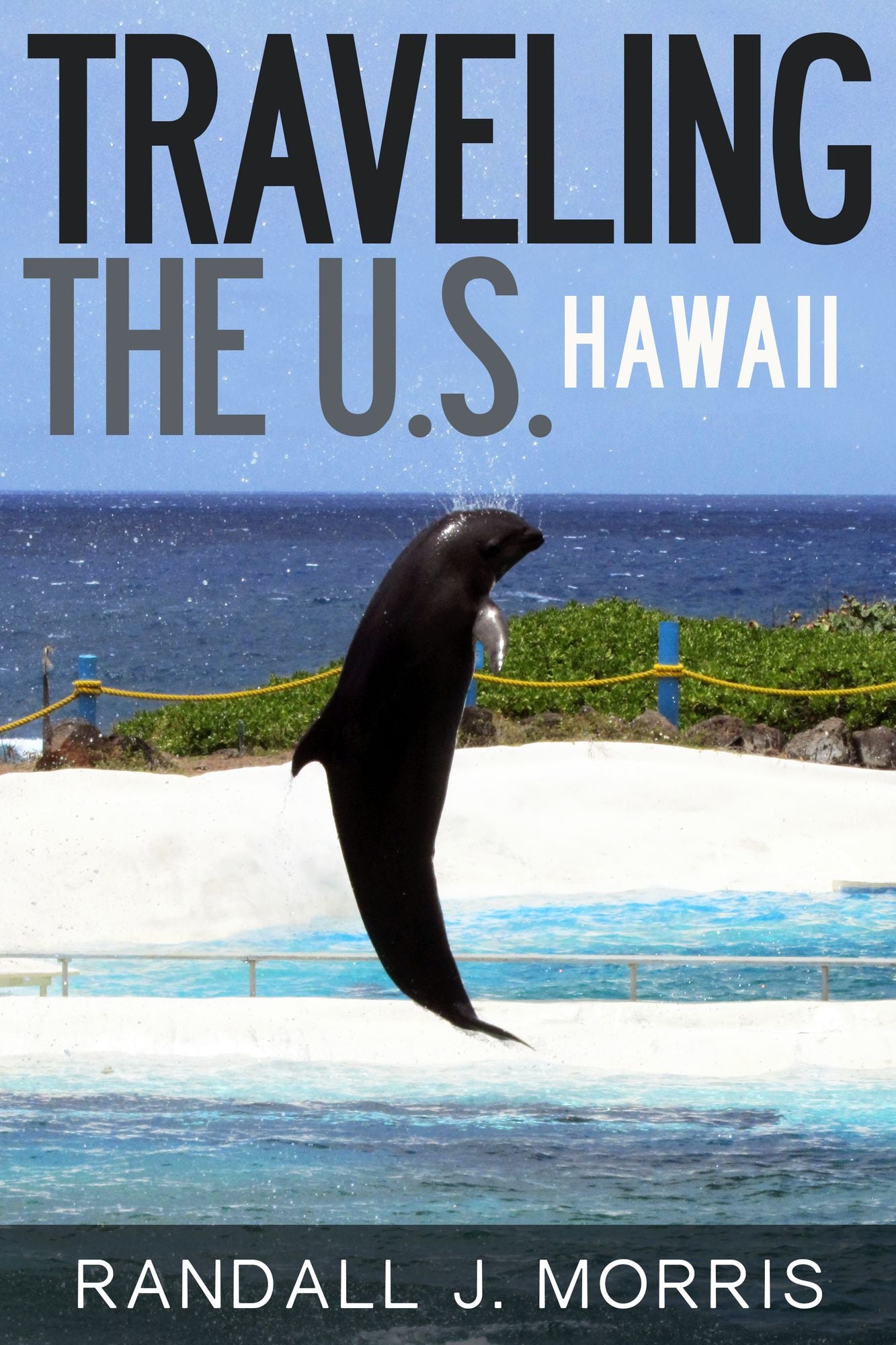 Traveling the U.S.: Hawaii