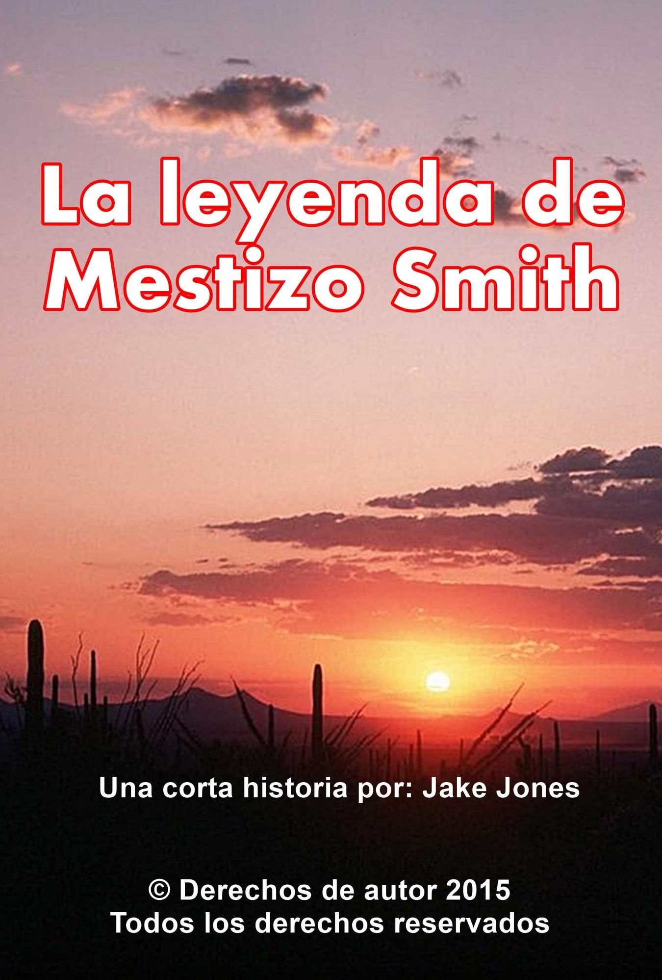 La leyenda de Mestizo Smith