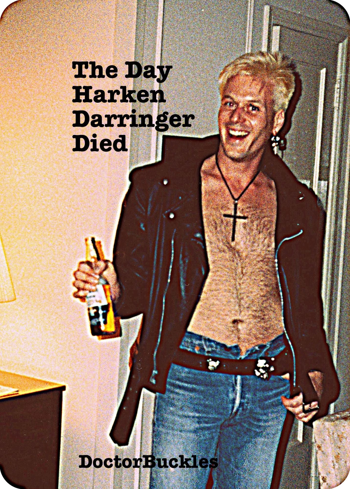 The Day Harken Darringer Died