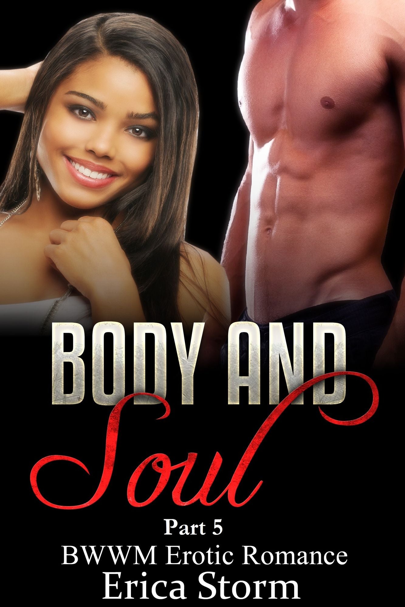 Body and Soul (Part 5)