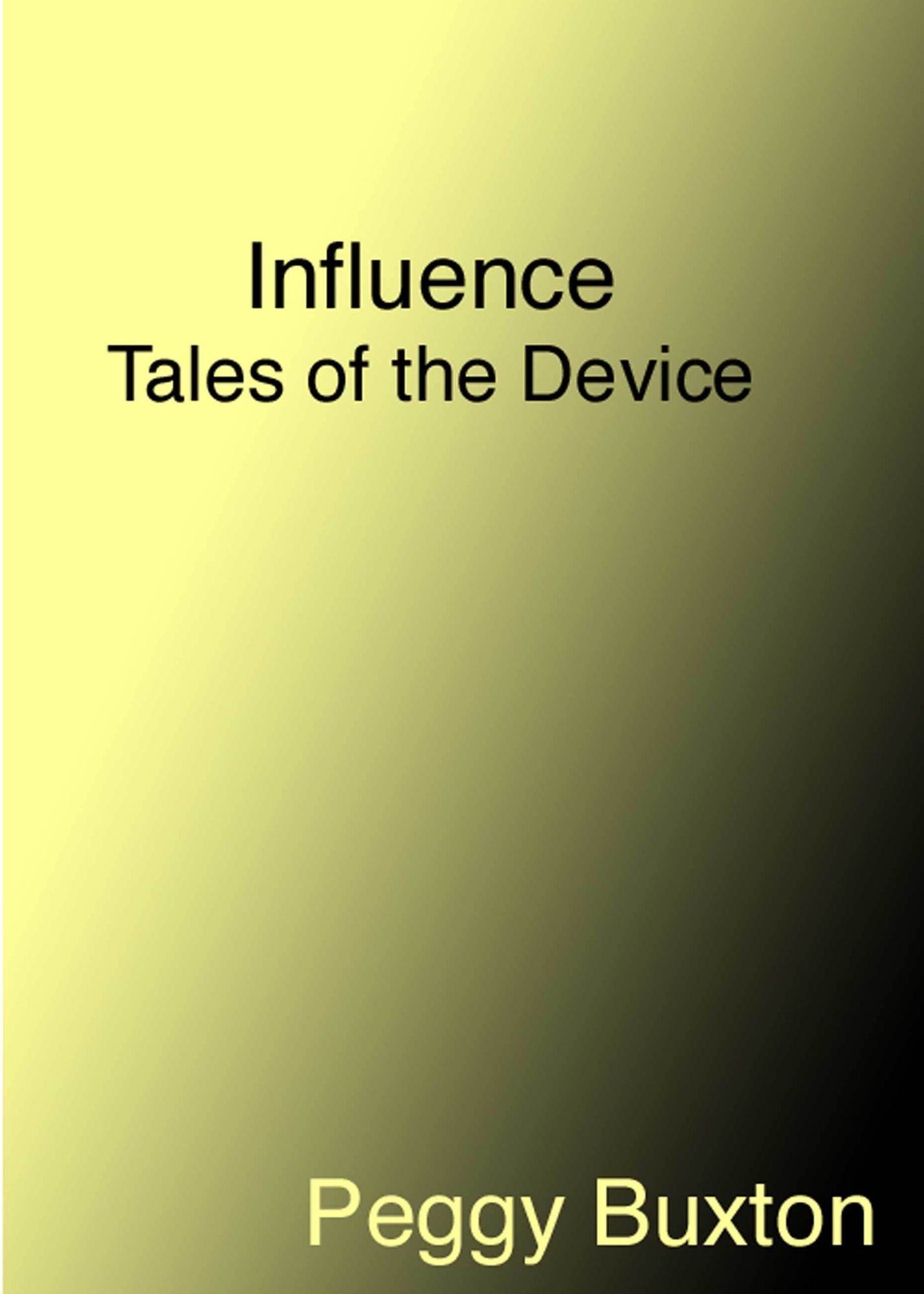 Influence, Tales of the Device