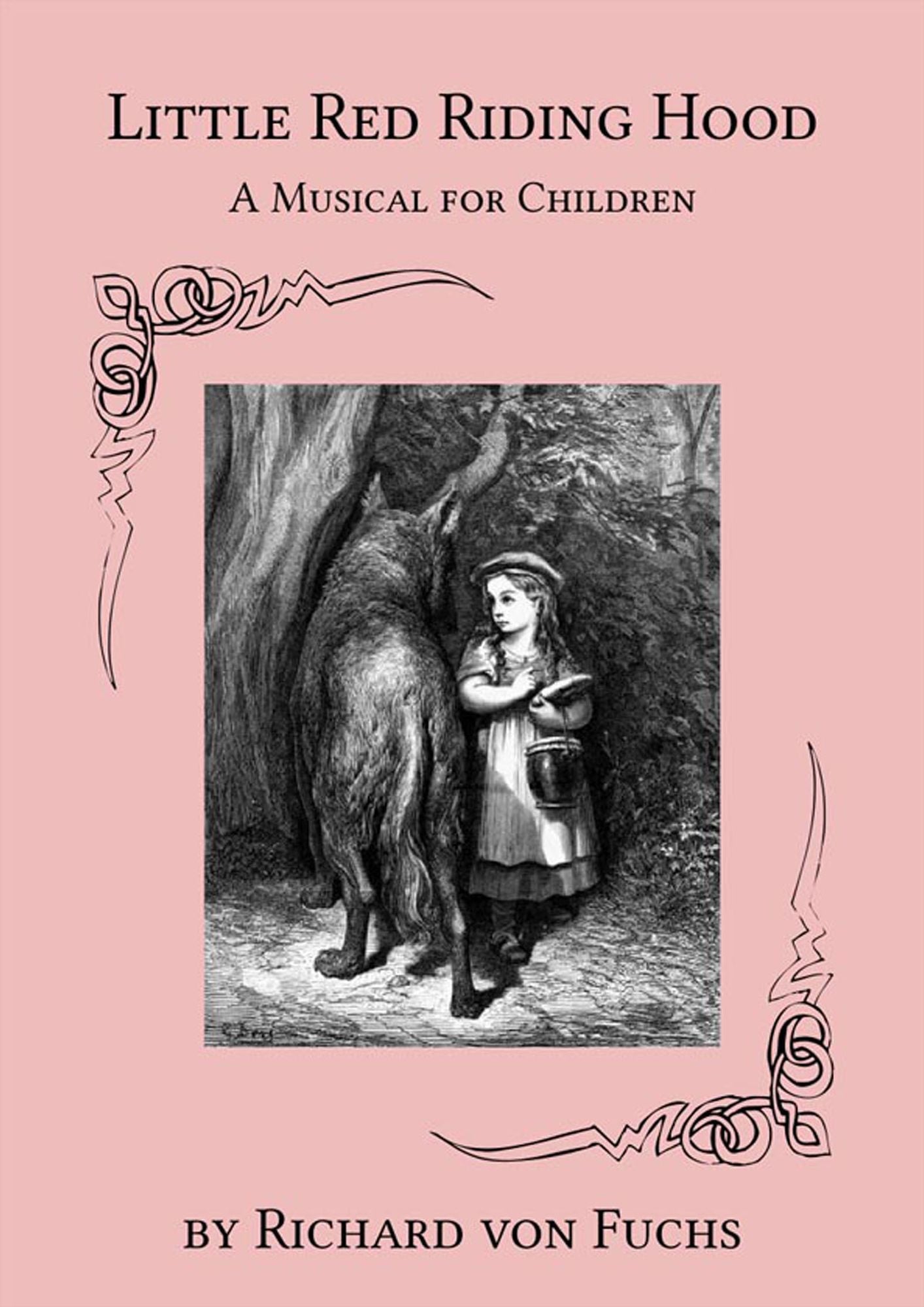 Little Red Riding Hood: A Musical for Children
