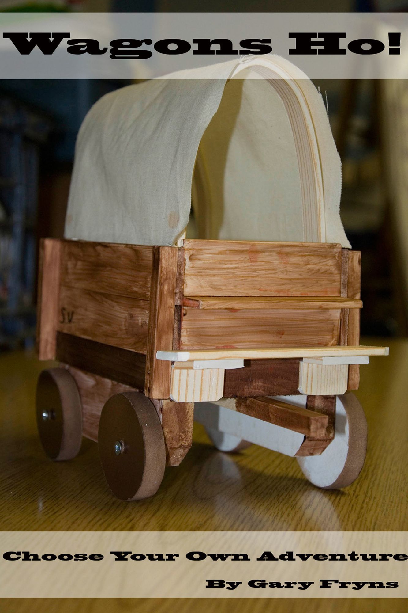 Wagons Ho! Choose your Own Oregon Trail Adventure