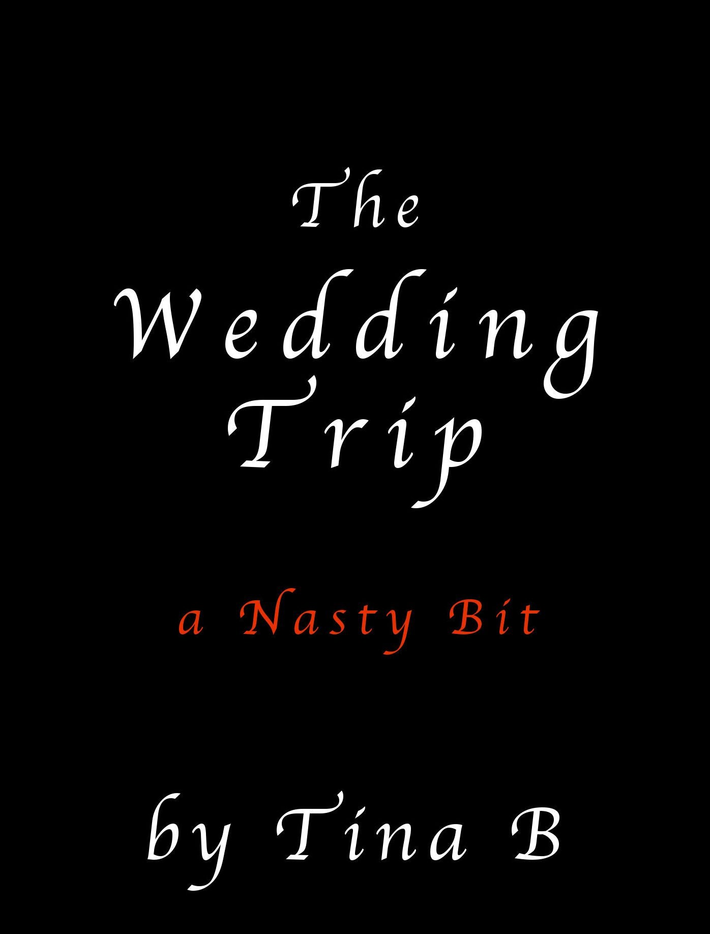 The Wedding Trip