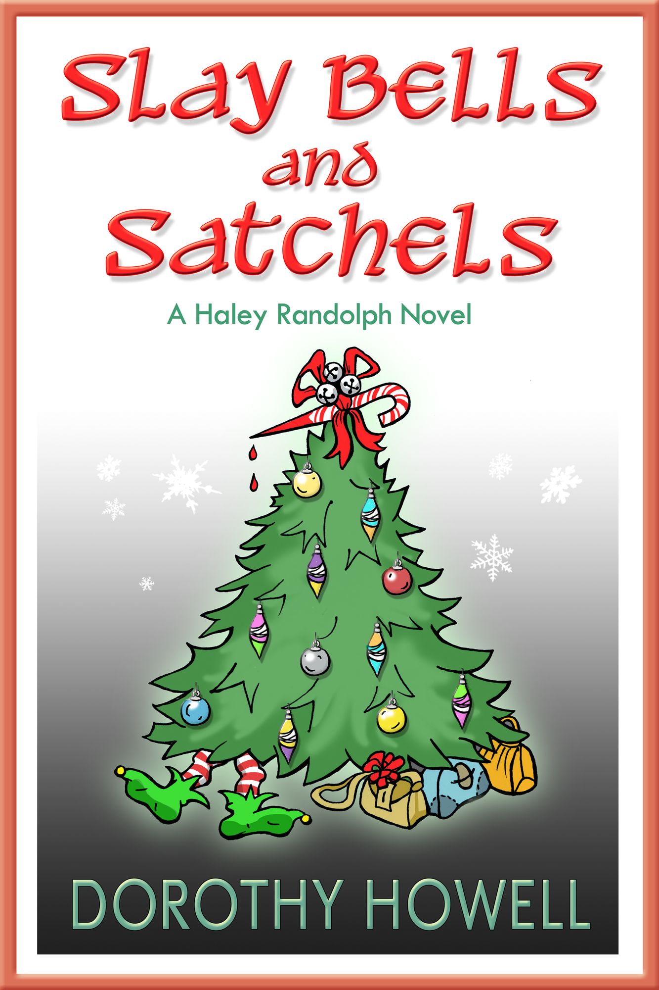 Slay Bells and Satchels (A Haley Randolph Mystery)