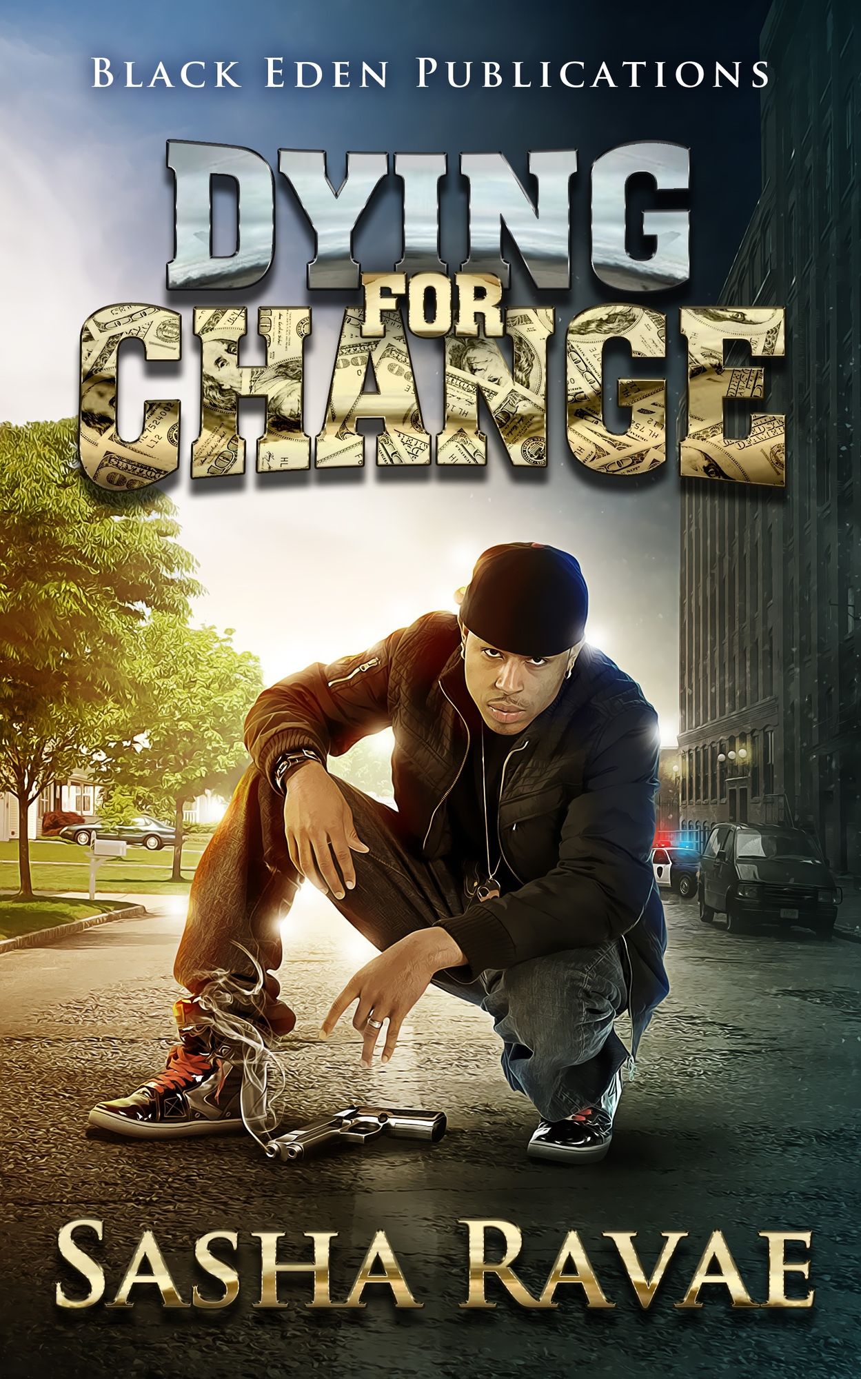 Dying for Change