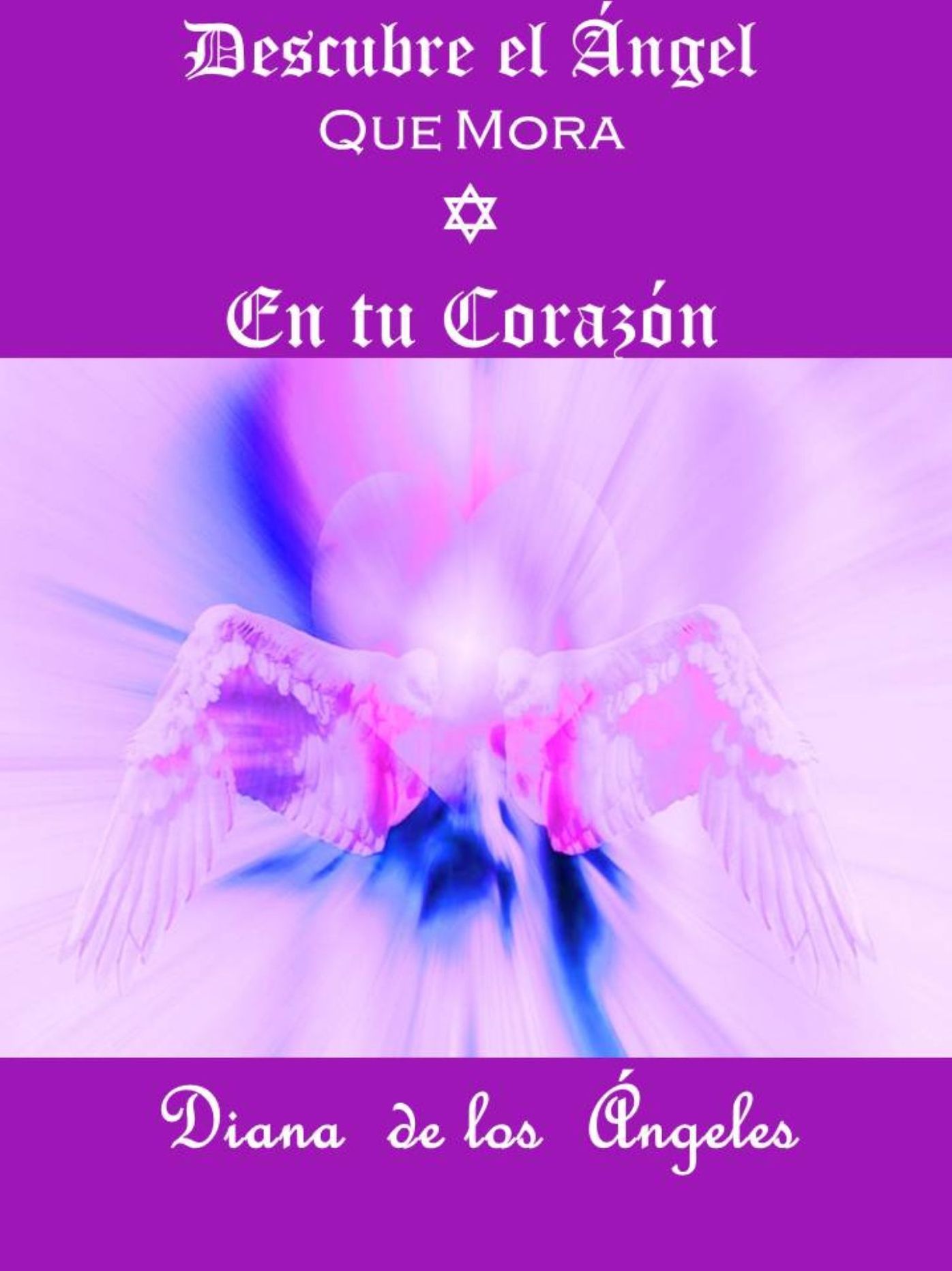 Descubre el Ángel que Mora en tu Corazón
