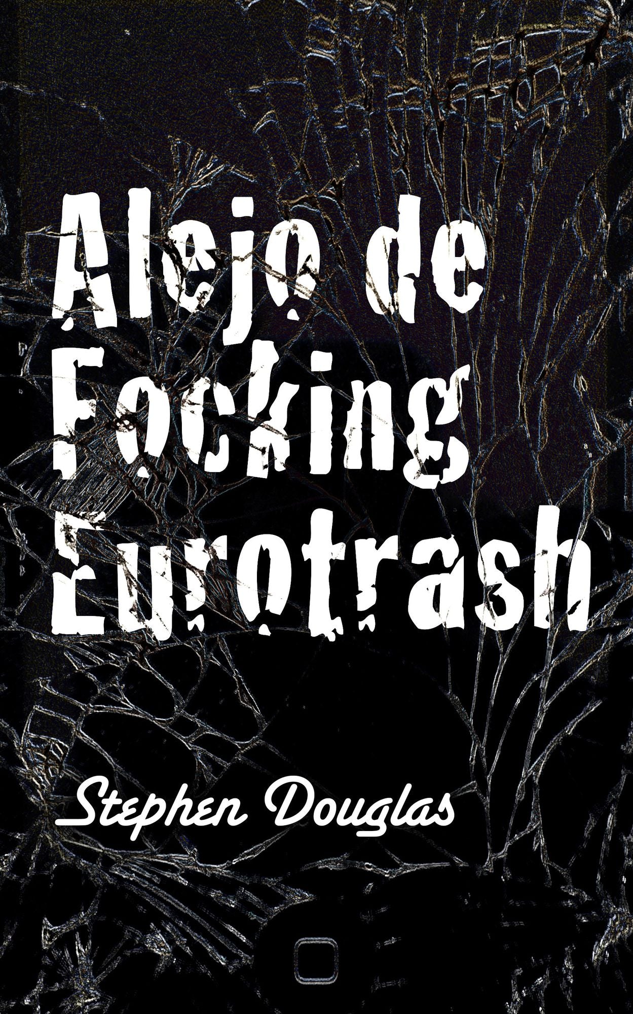 Alejo de Focking Eurotrash