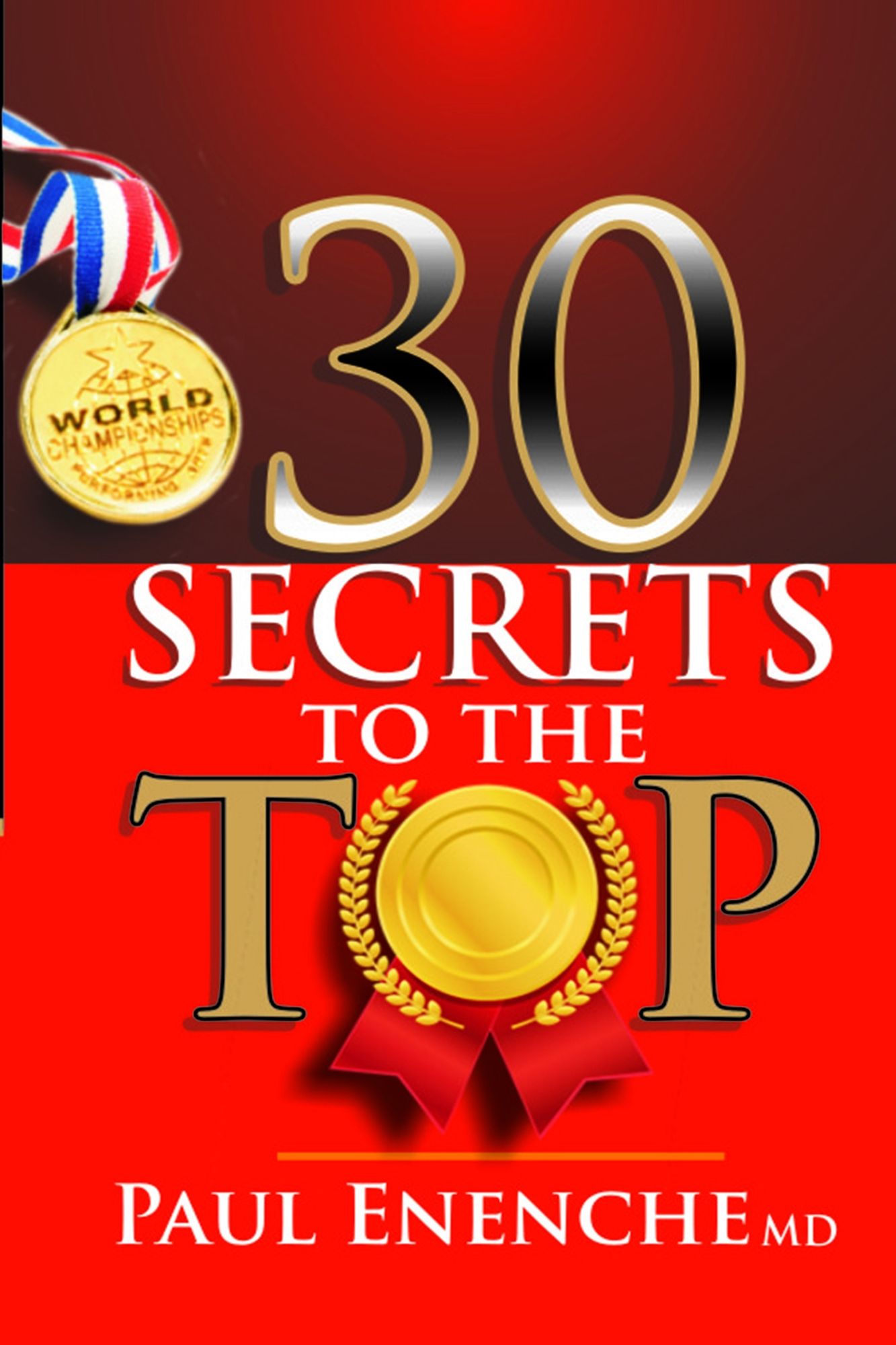 30 Secrets To The Top