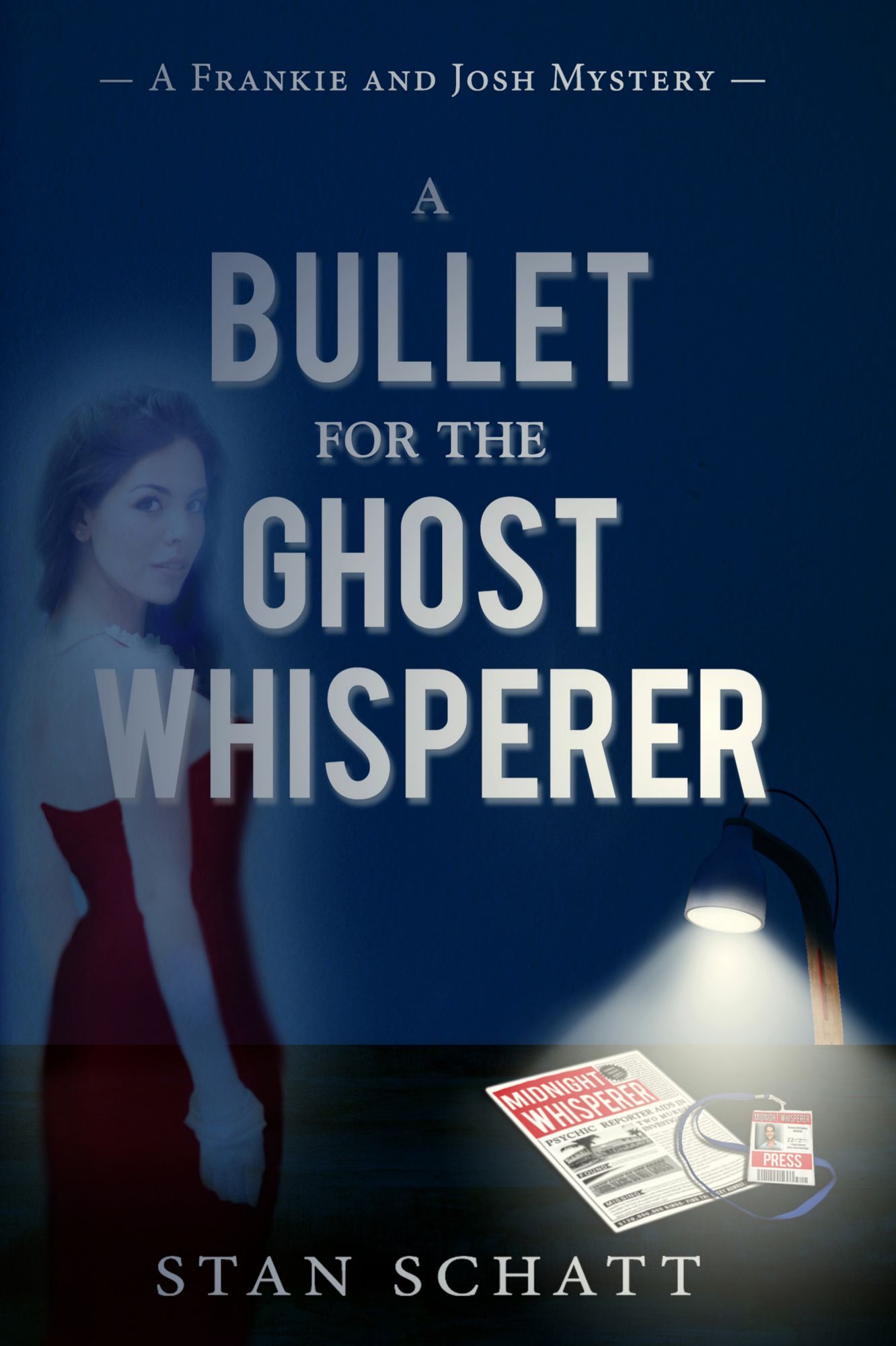 A Bullet for the Ghost Whisperer