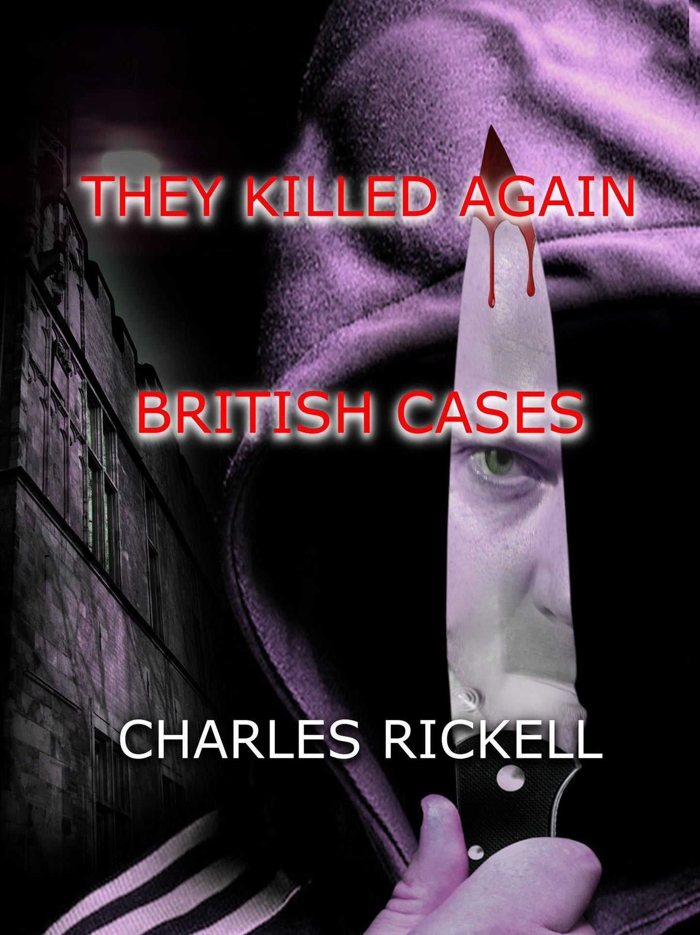 They Killed Again British Cases