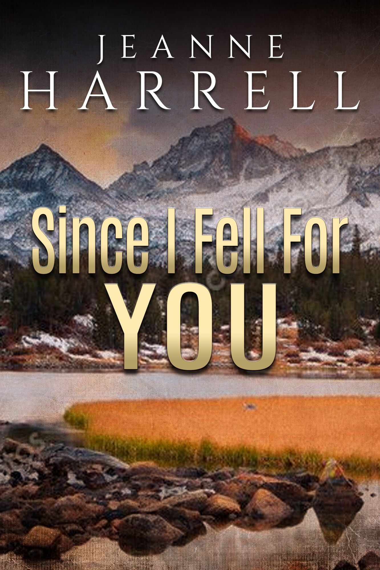 Since I Fell for You