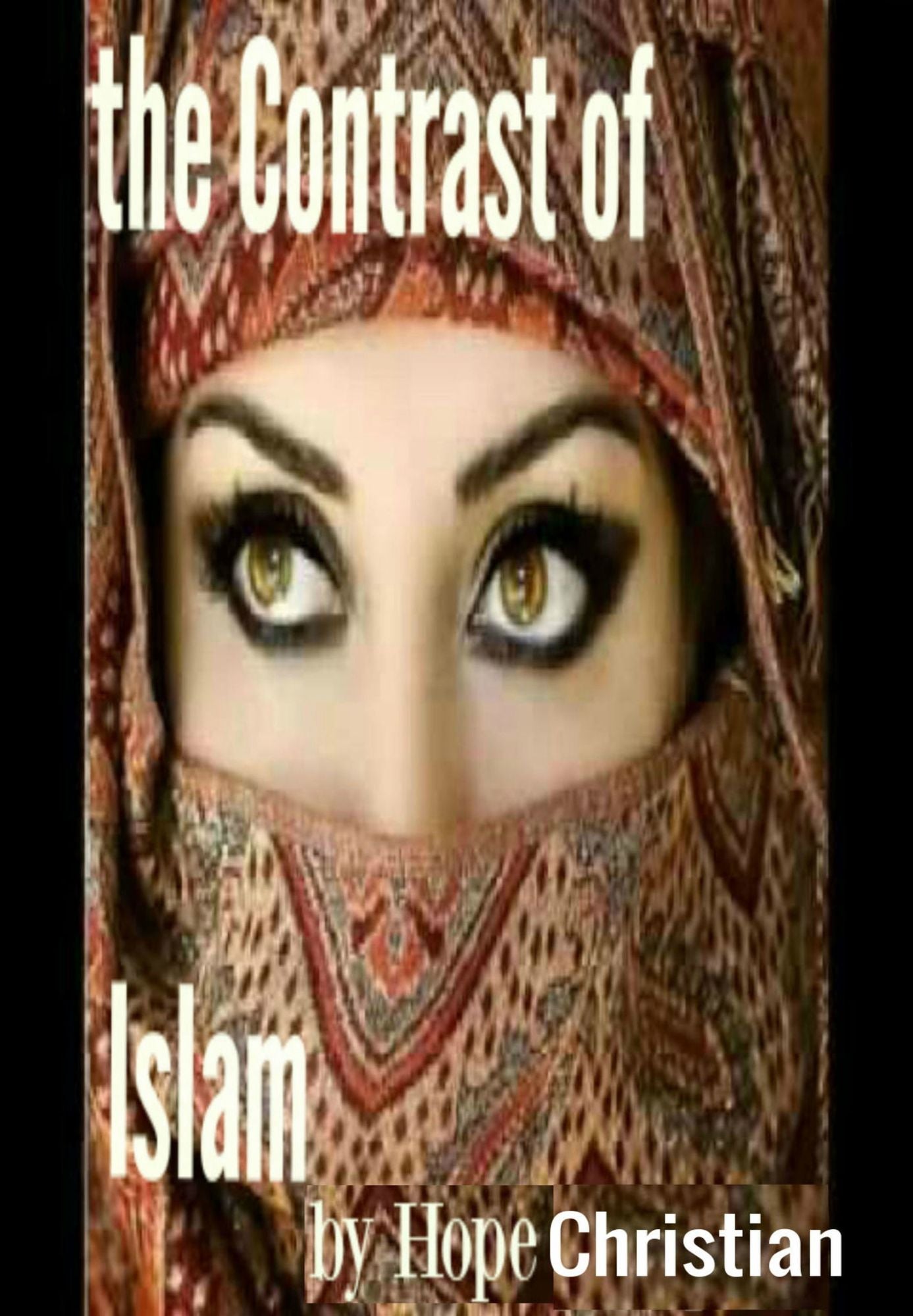 The Contrast of Islam