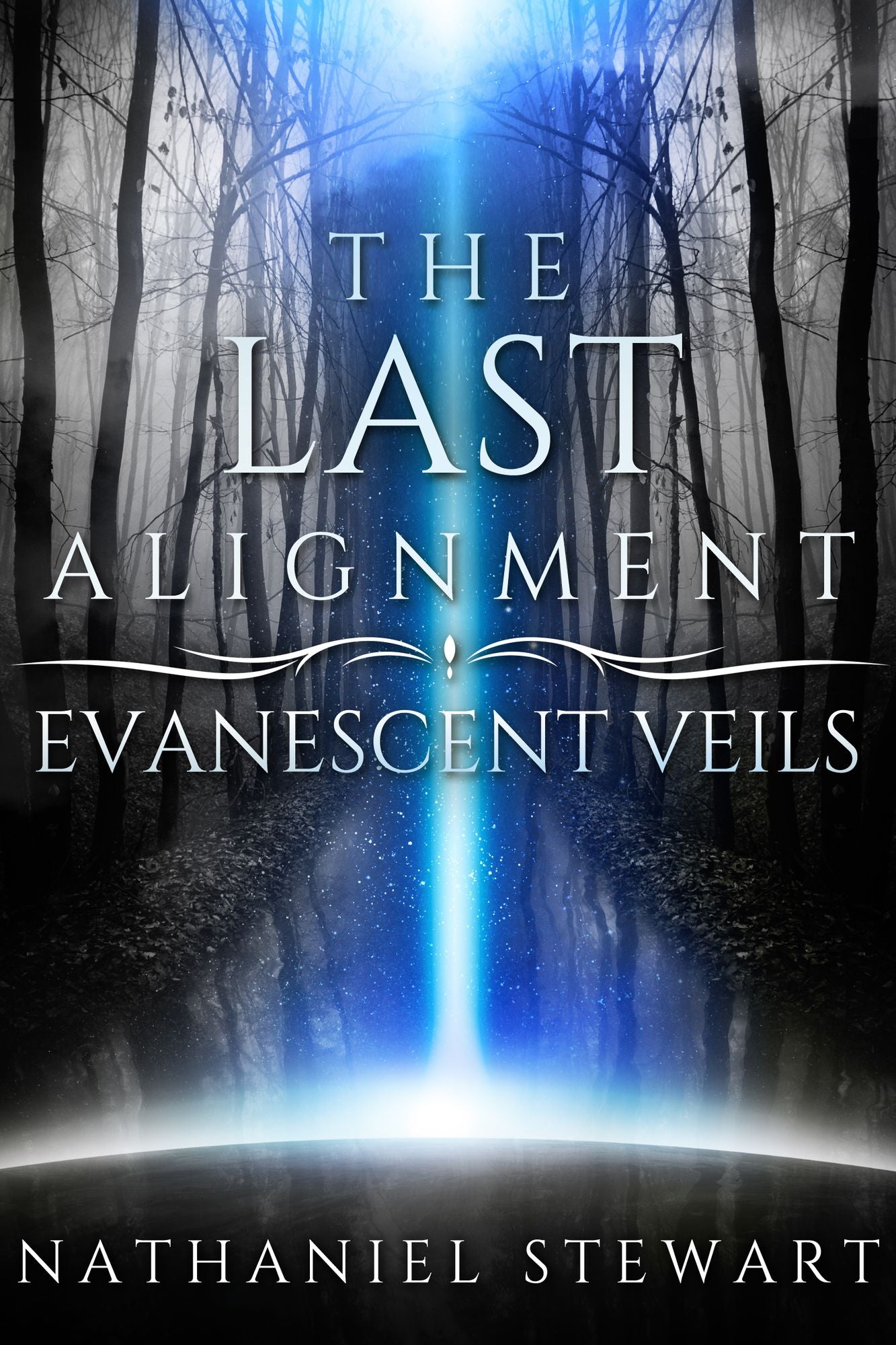 The Last Alignment: Evanescent Veils (Book 2)
