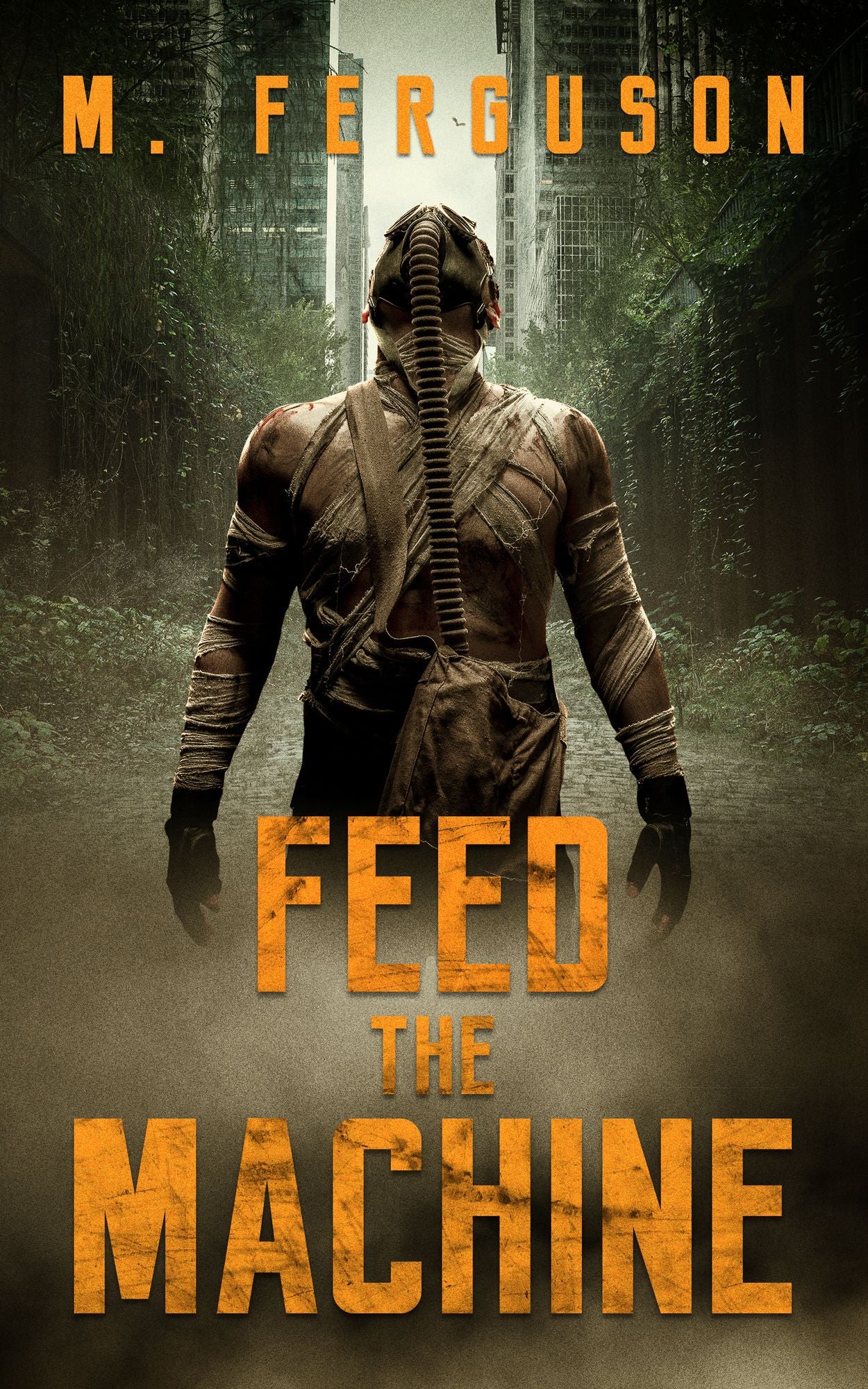 Feed the Machine (Post Apocalypse Science Fiction)