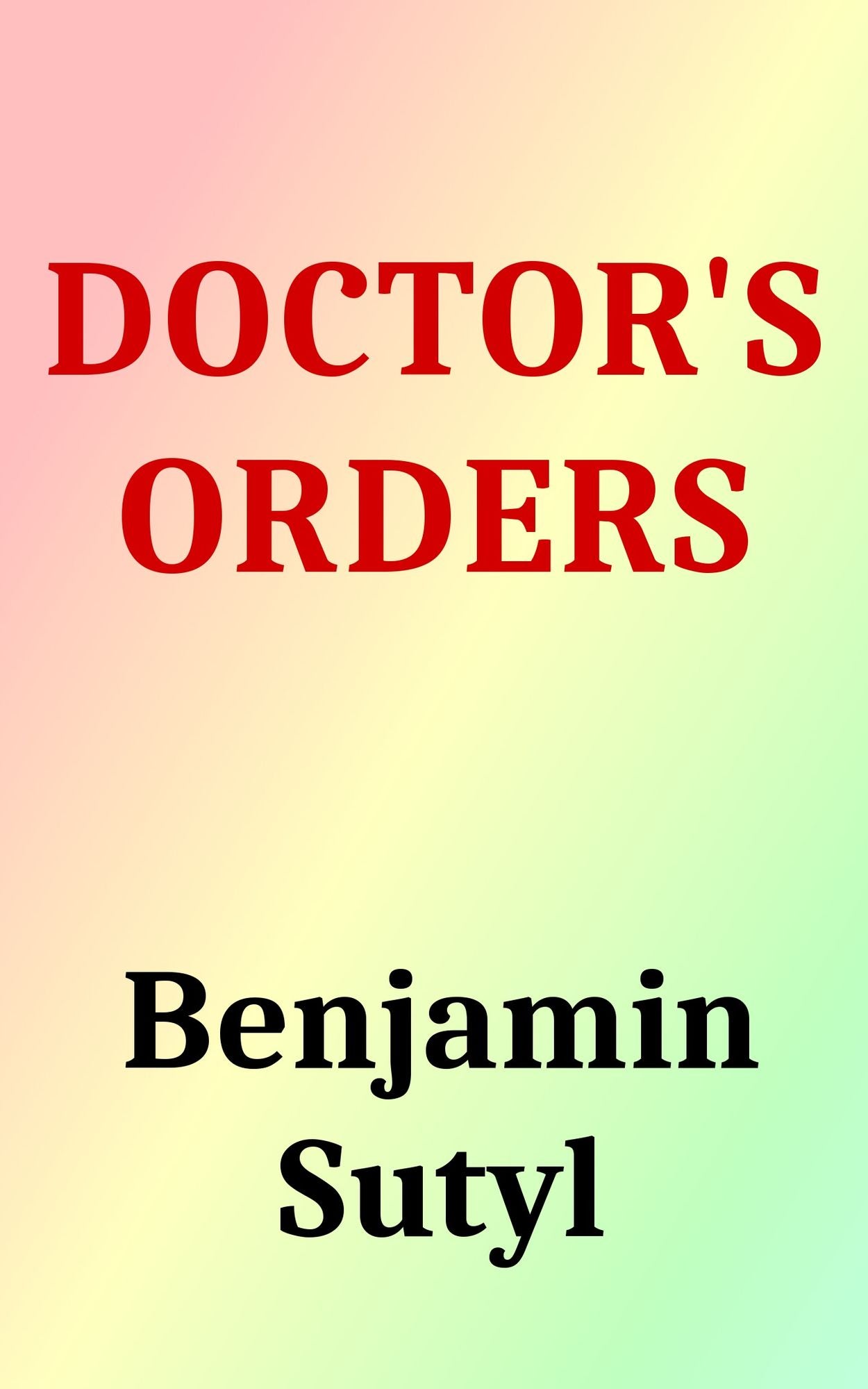 Doctor's Orders