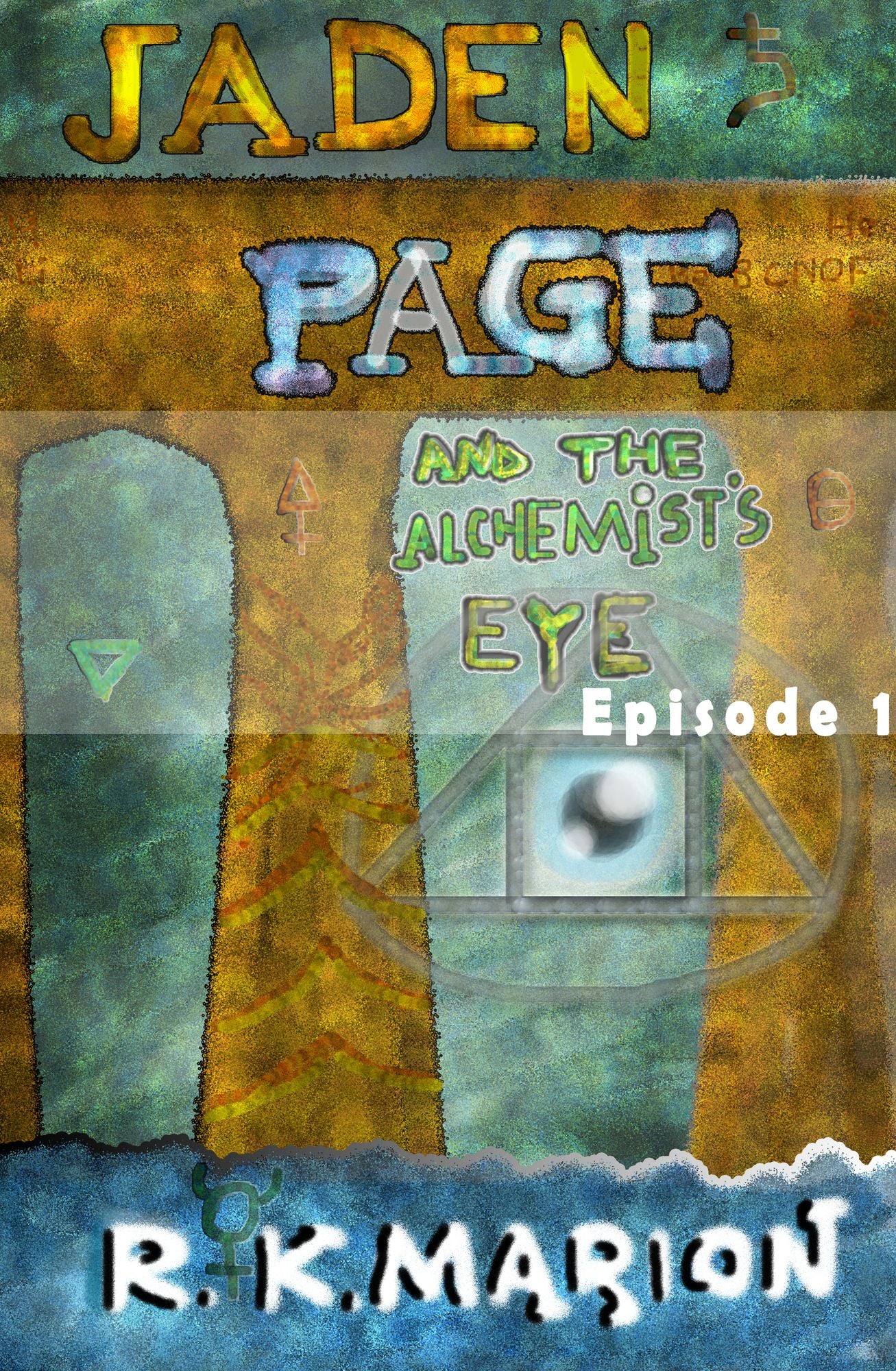 Jaden Page and the Alchemist's Eye: Episode 1