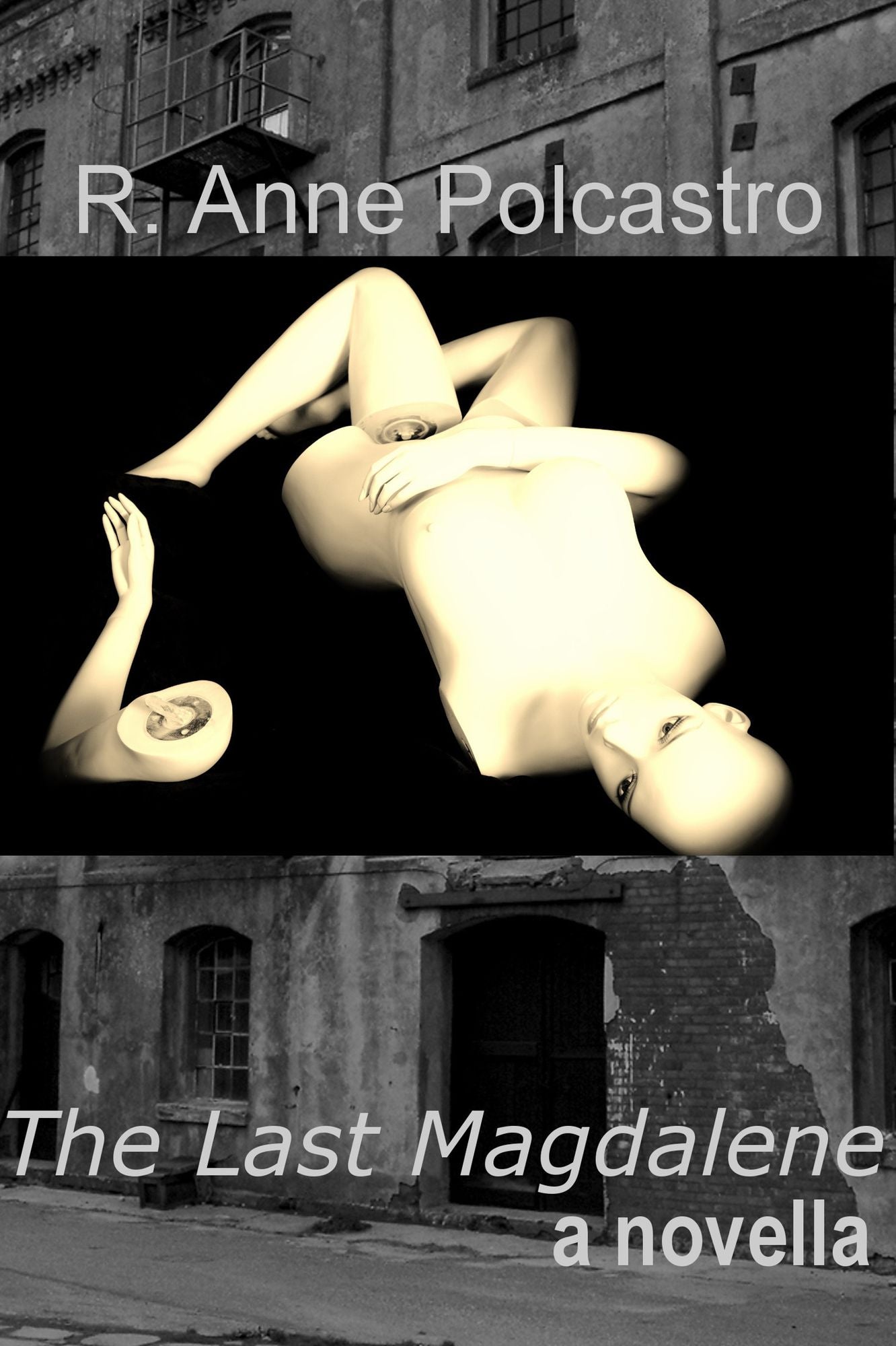 The Last Magdalene: A Novella