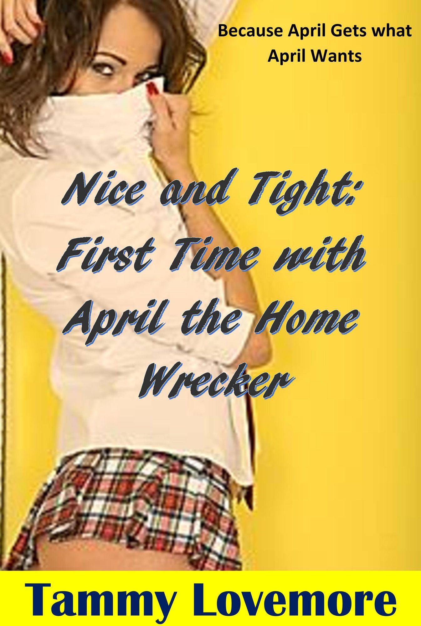 Nice and Tight: First Time with April the Home Wrecker