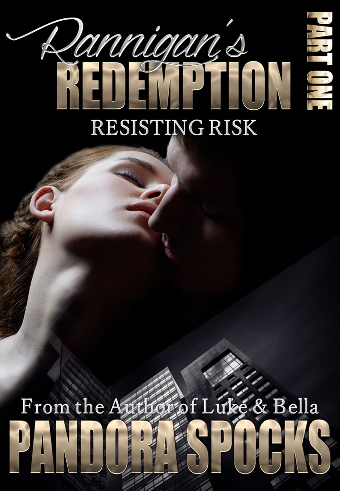 Rannigan's Redemption Part 1: Resisting Risk