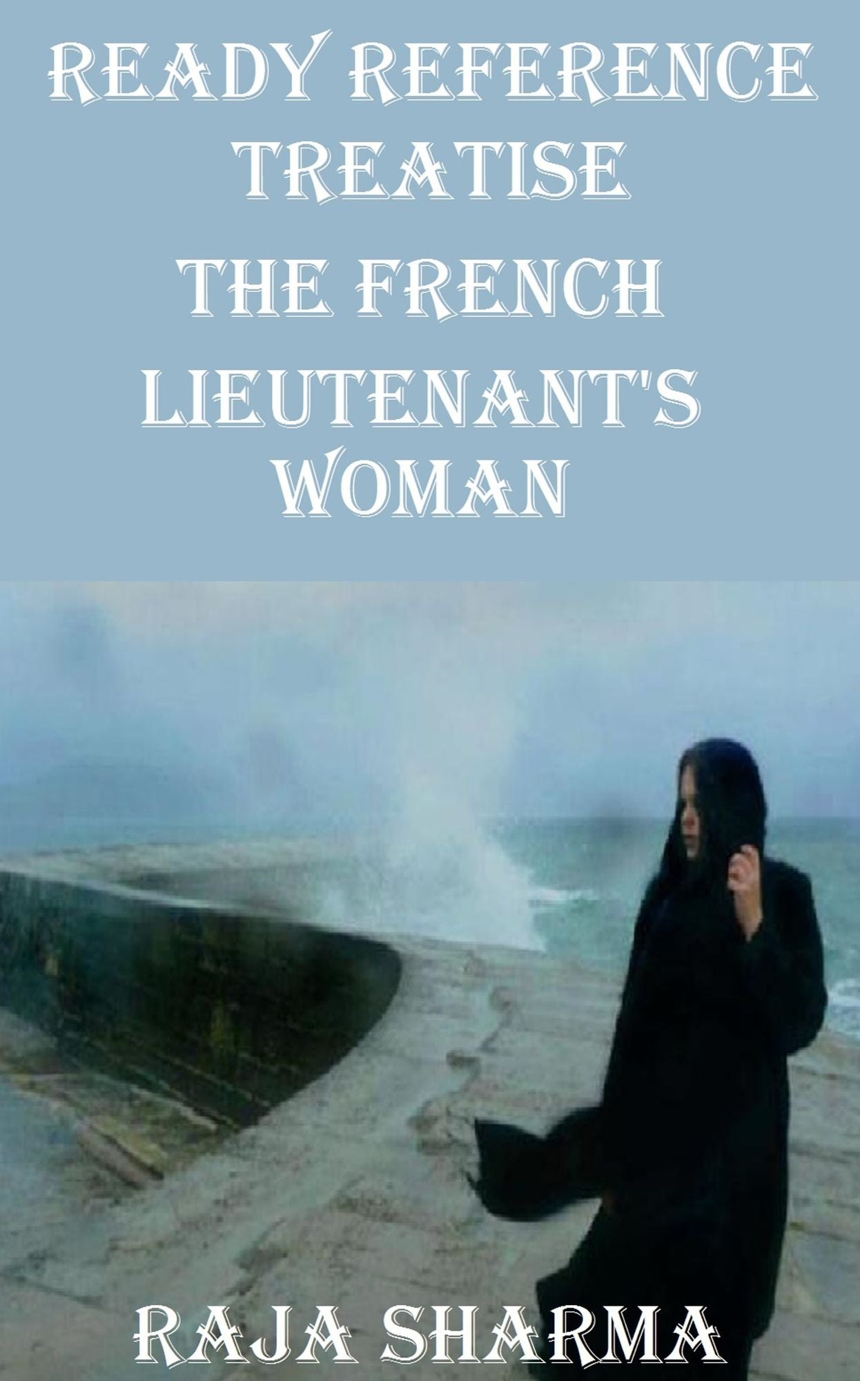 Ready Reference Treatise: The French Lieutenant's Woman