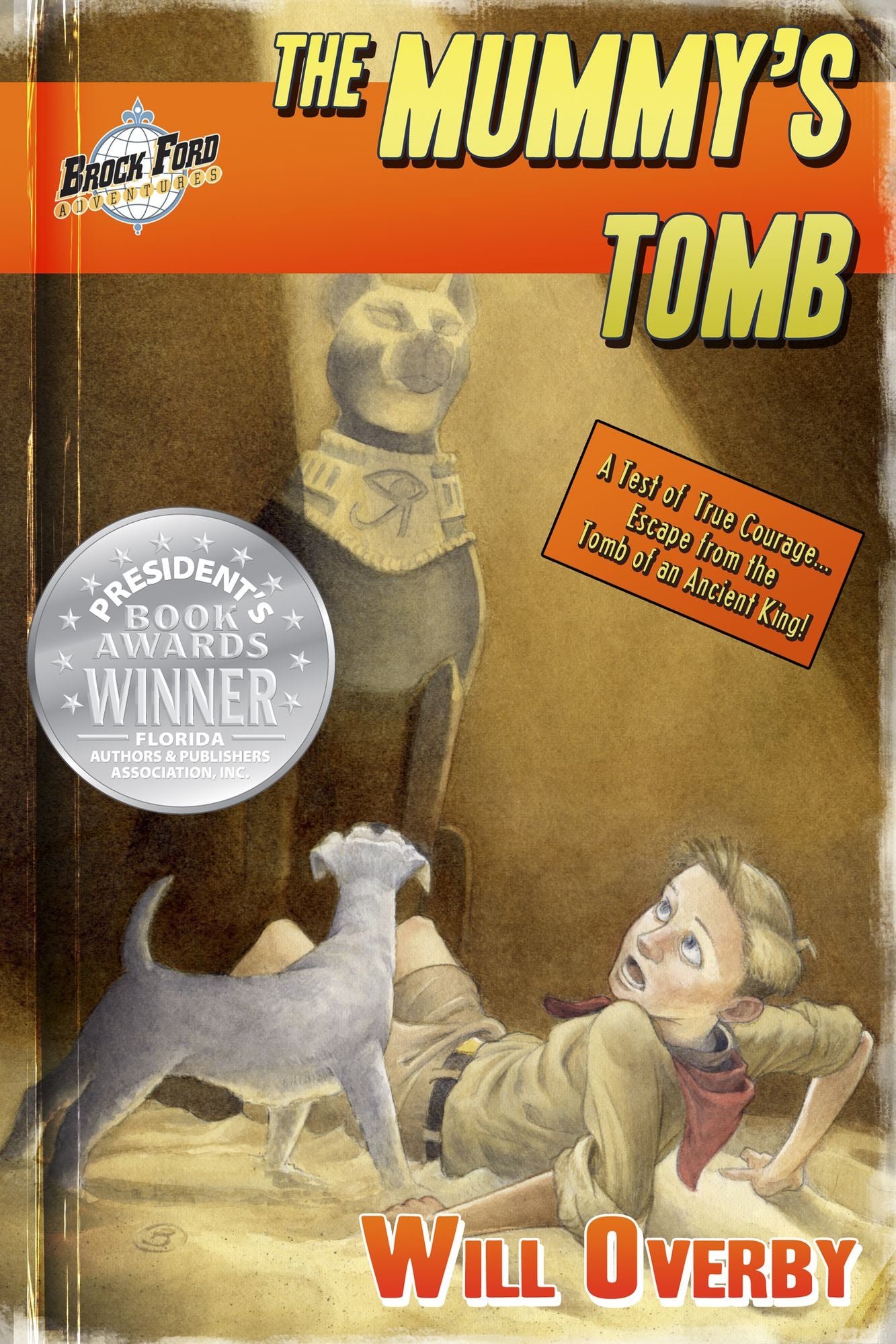 The Mummy's Tomb (Brock Ford Adventures #2)