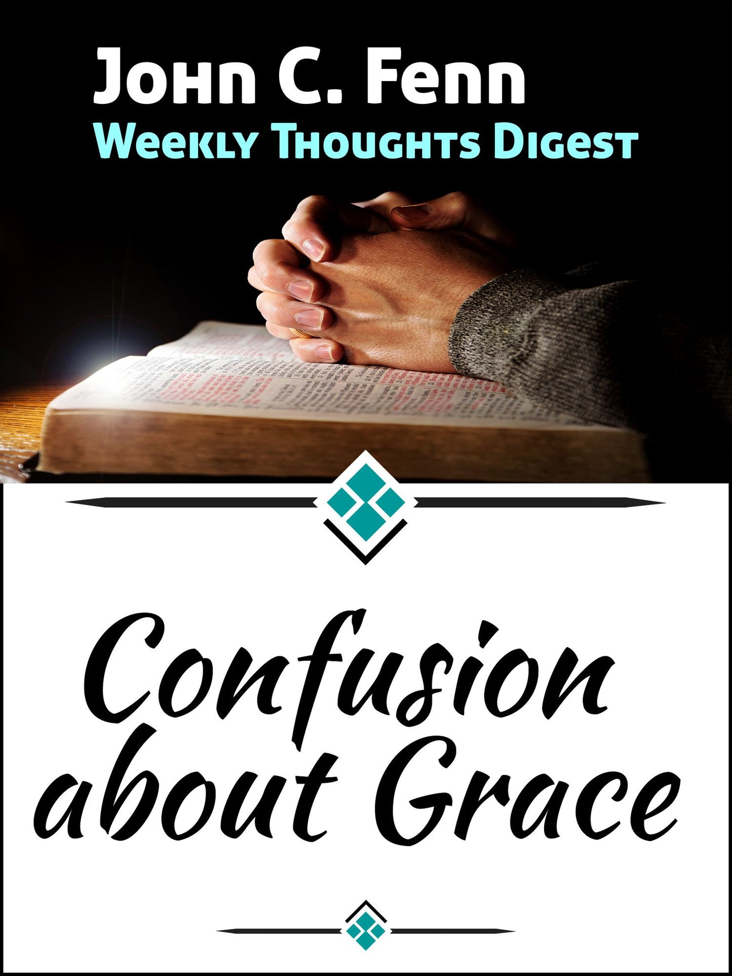 Confusion About Grace
