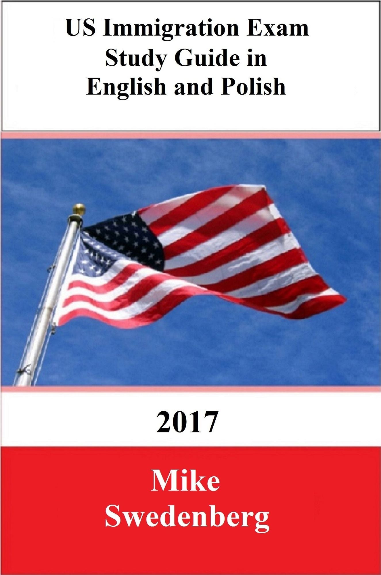 US Immigration Exam Study Guide in English and Polish