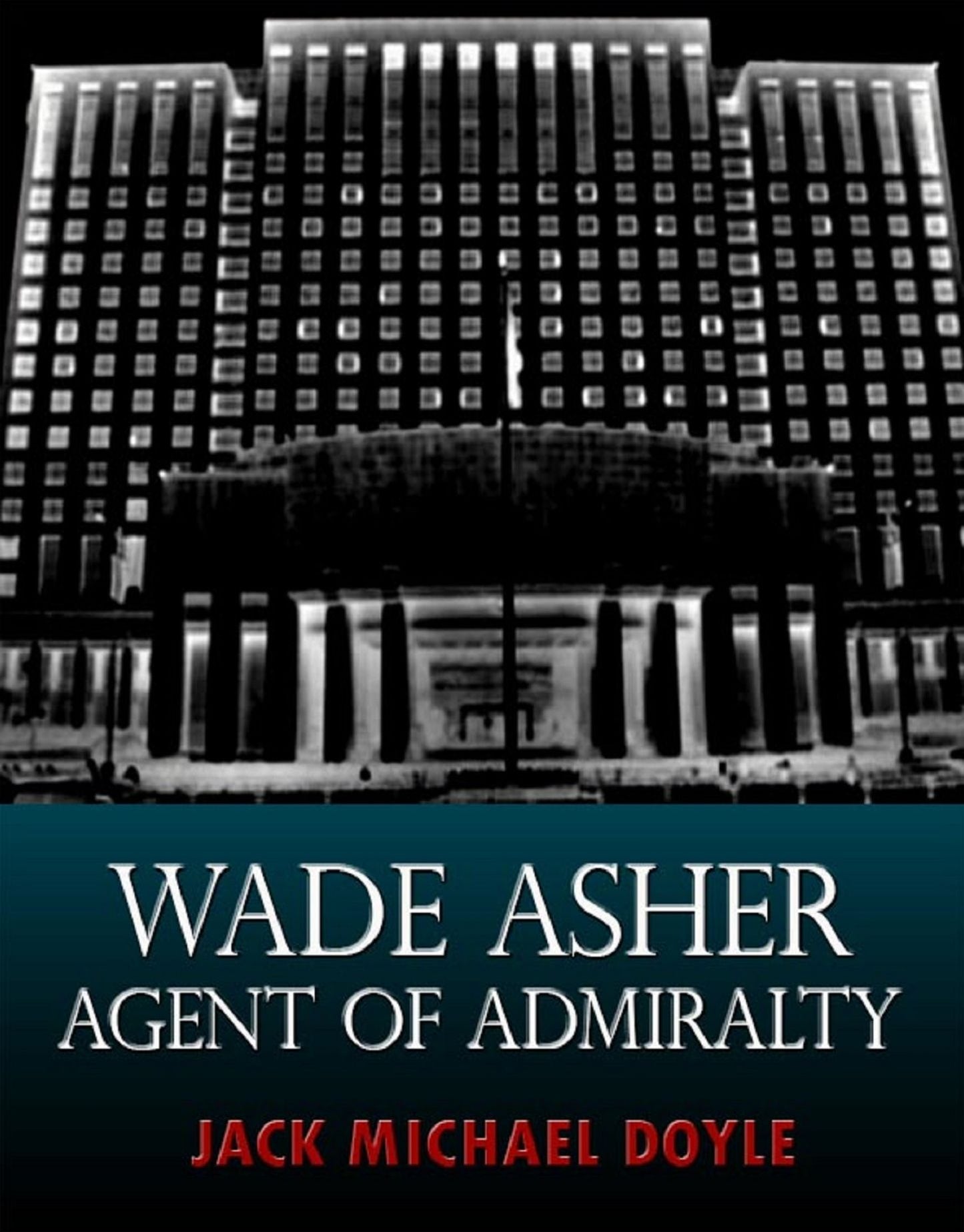Wade Asher: Agent of Admiralty