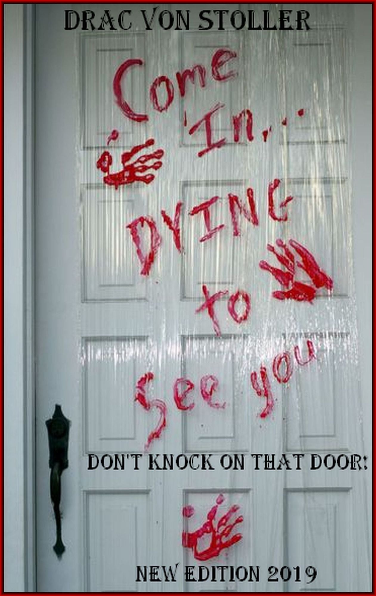 Don't Knock on that Door!