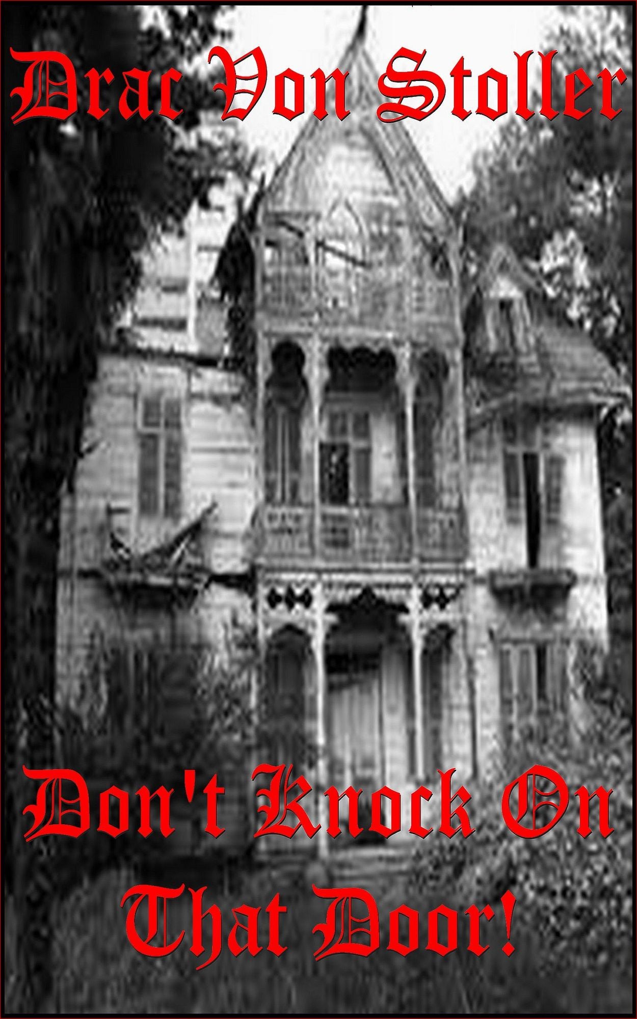 Don't Knock on that Door!