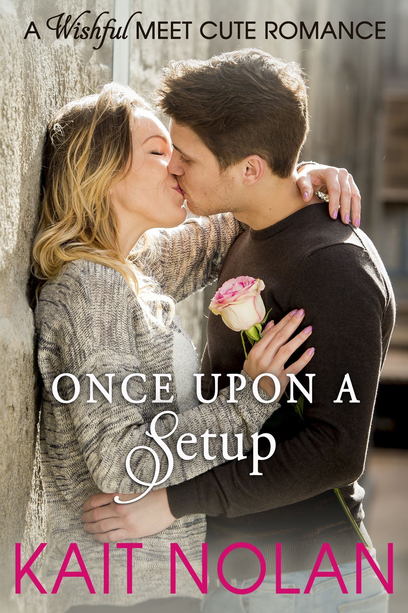 Once Upon A Setup (Meet Cute Romance)