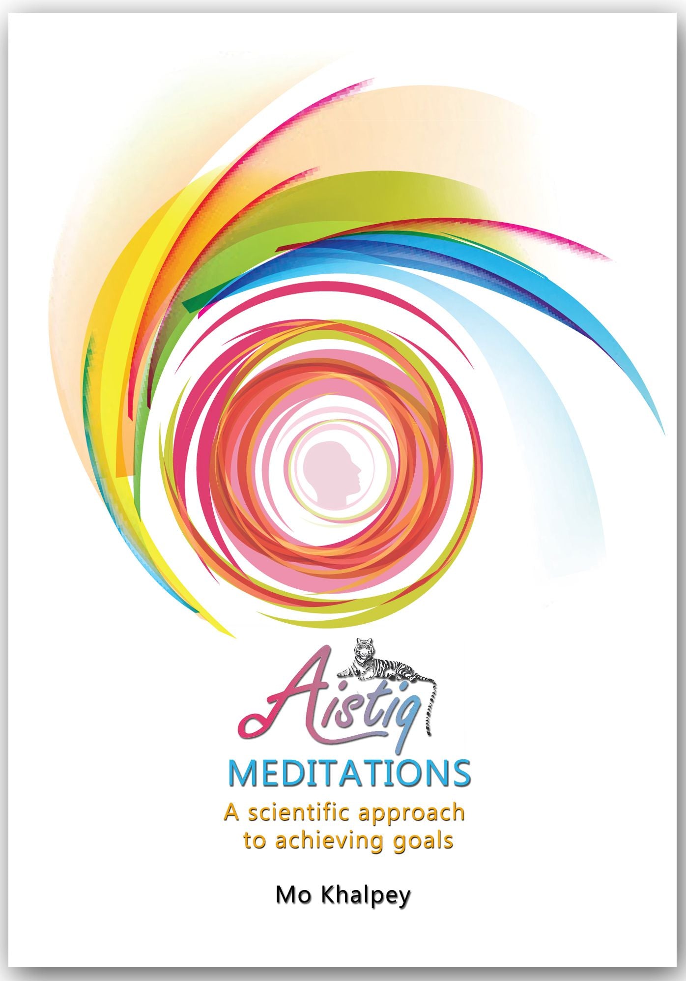 Aistiq Meditation: A Scientific Approach to Achieving Goals