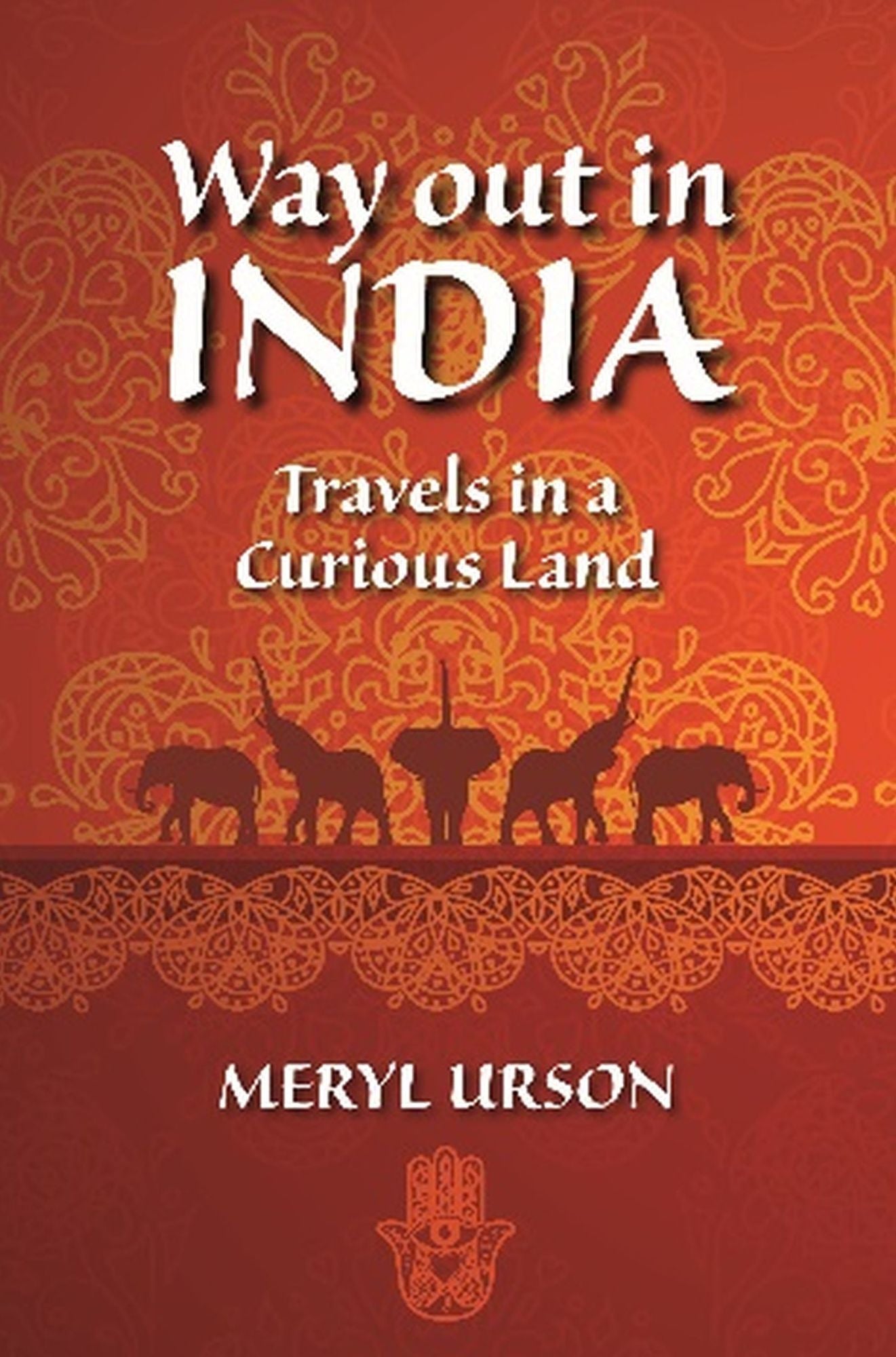 Way Out In India