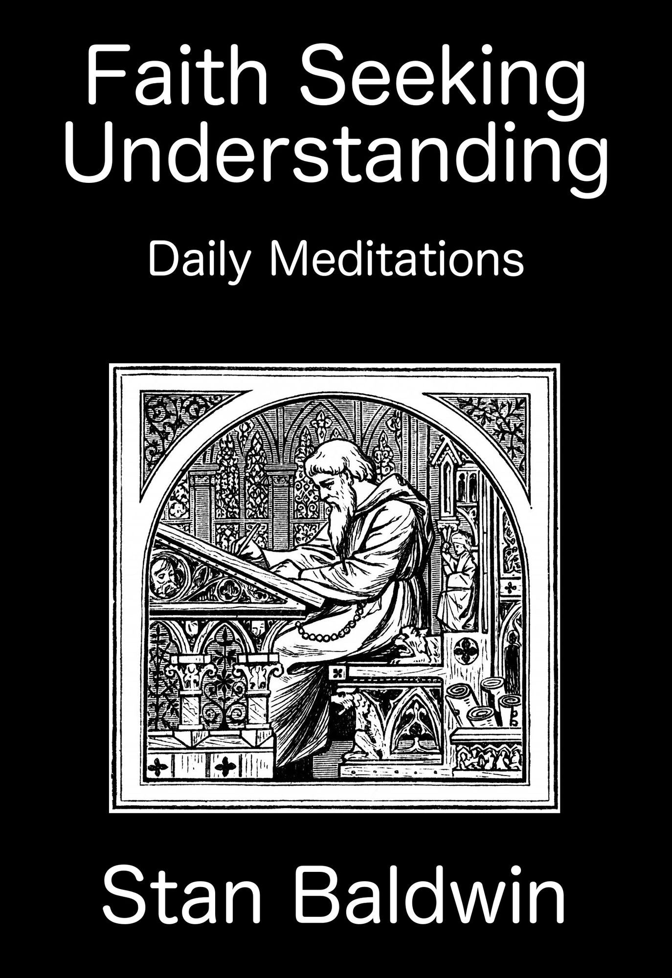 Faith Seeking Understanding
