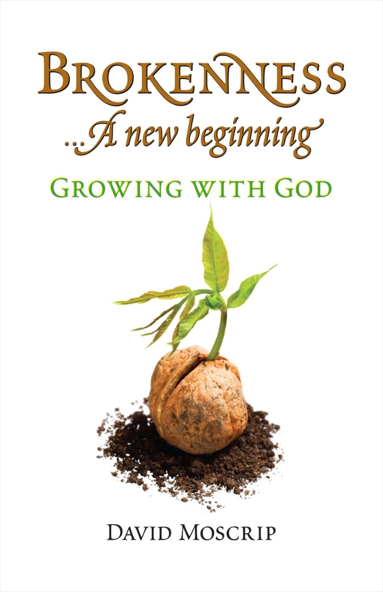 Brokenness a New Beginning