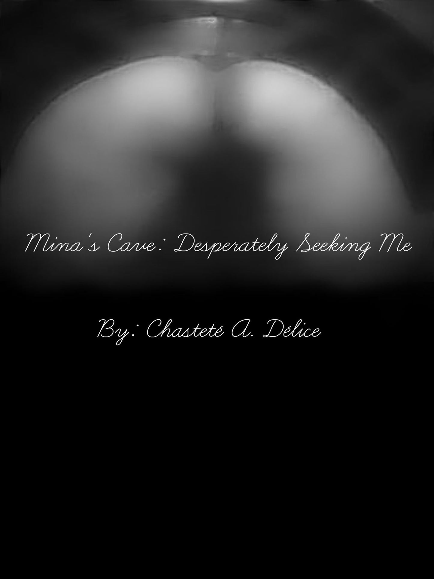 Mina's Cave: Desperately Seeking Me