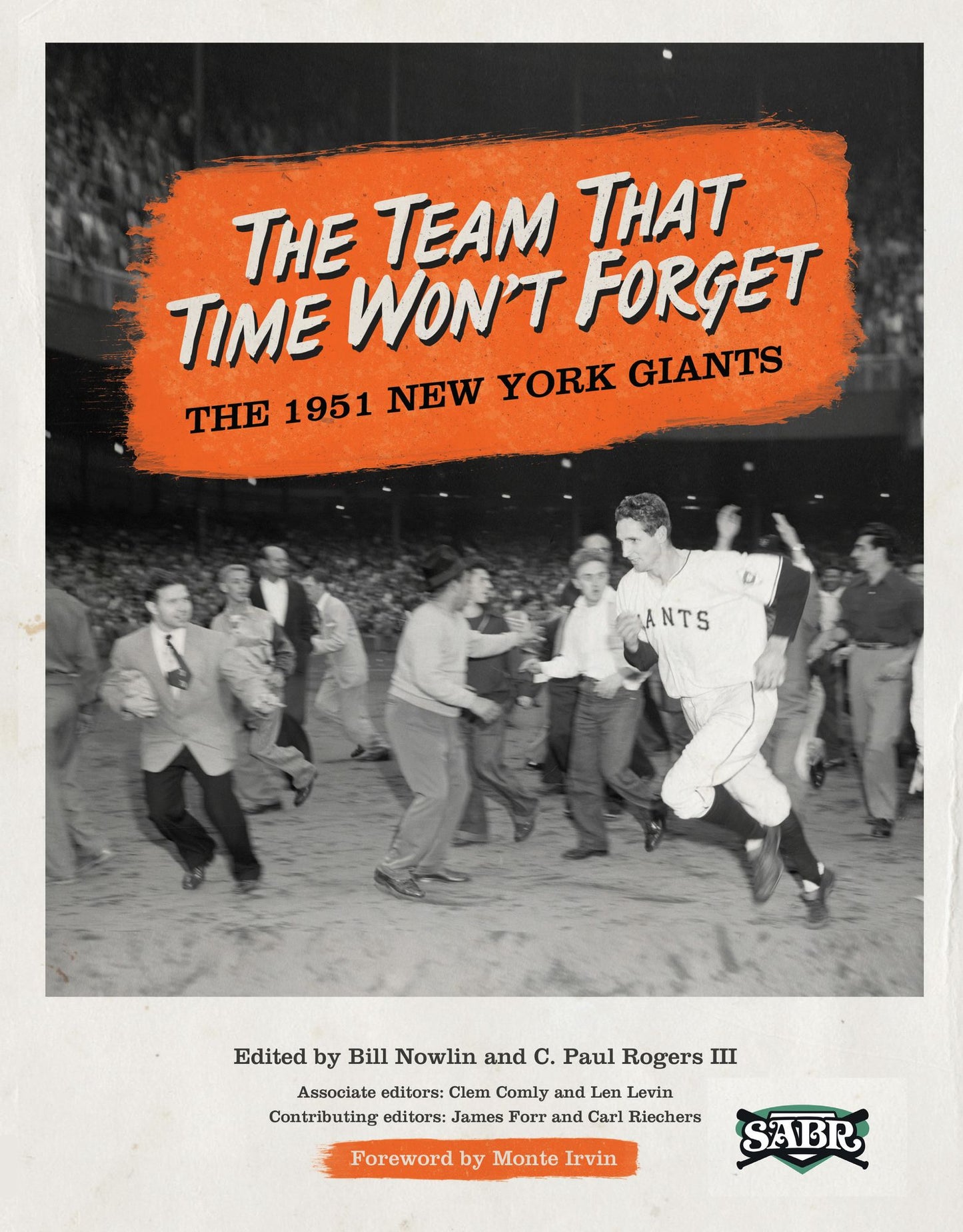 The Team That Time Won't Forget: The 1951 New York Giants