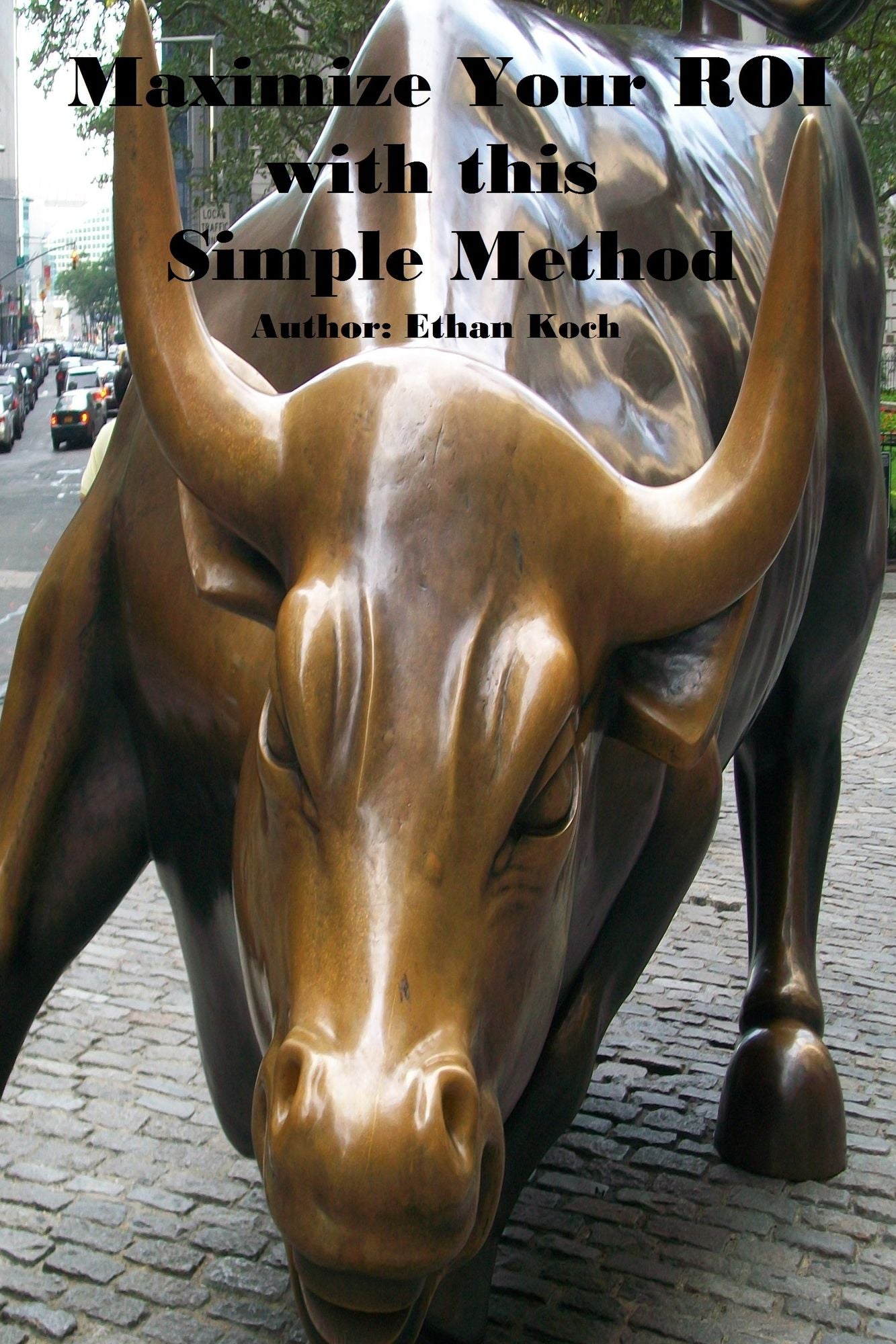 Maximize Your ROI With This Simple Method