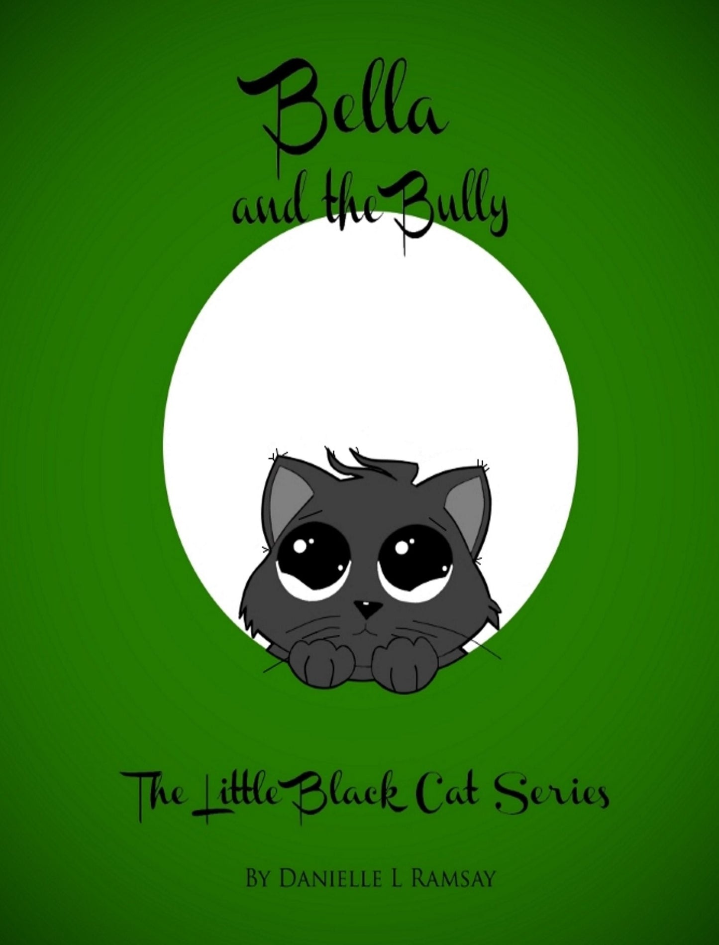 The Little Black Cat: Bella and the Bully